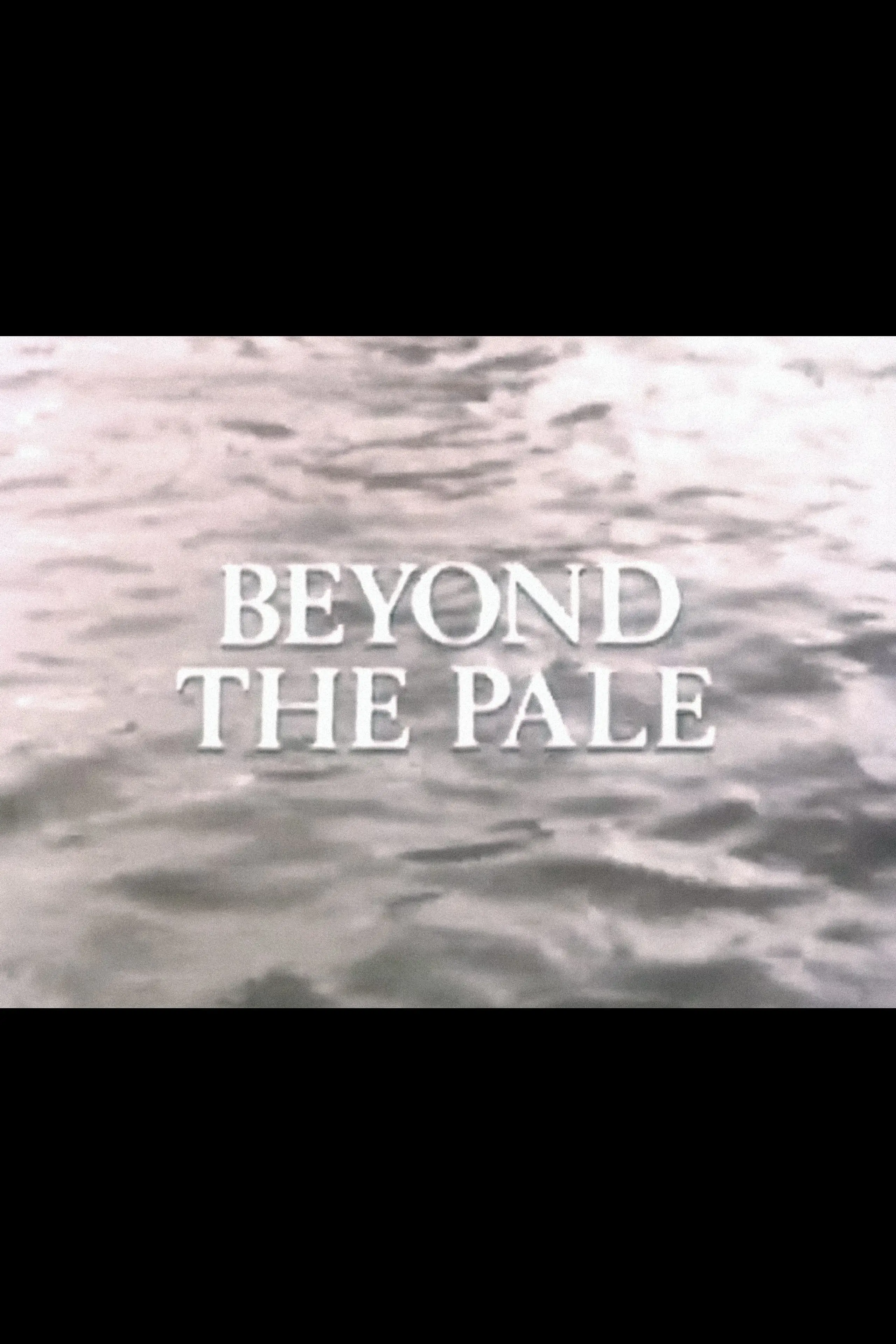 Beyond the Pale