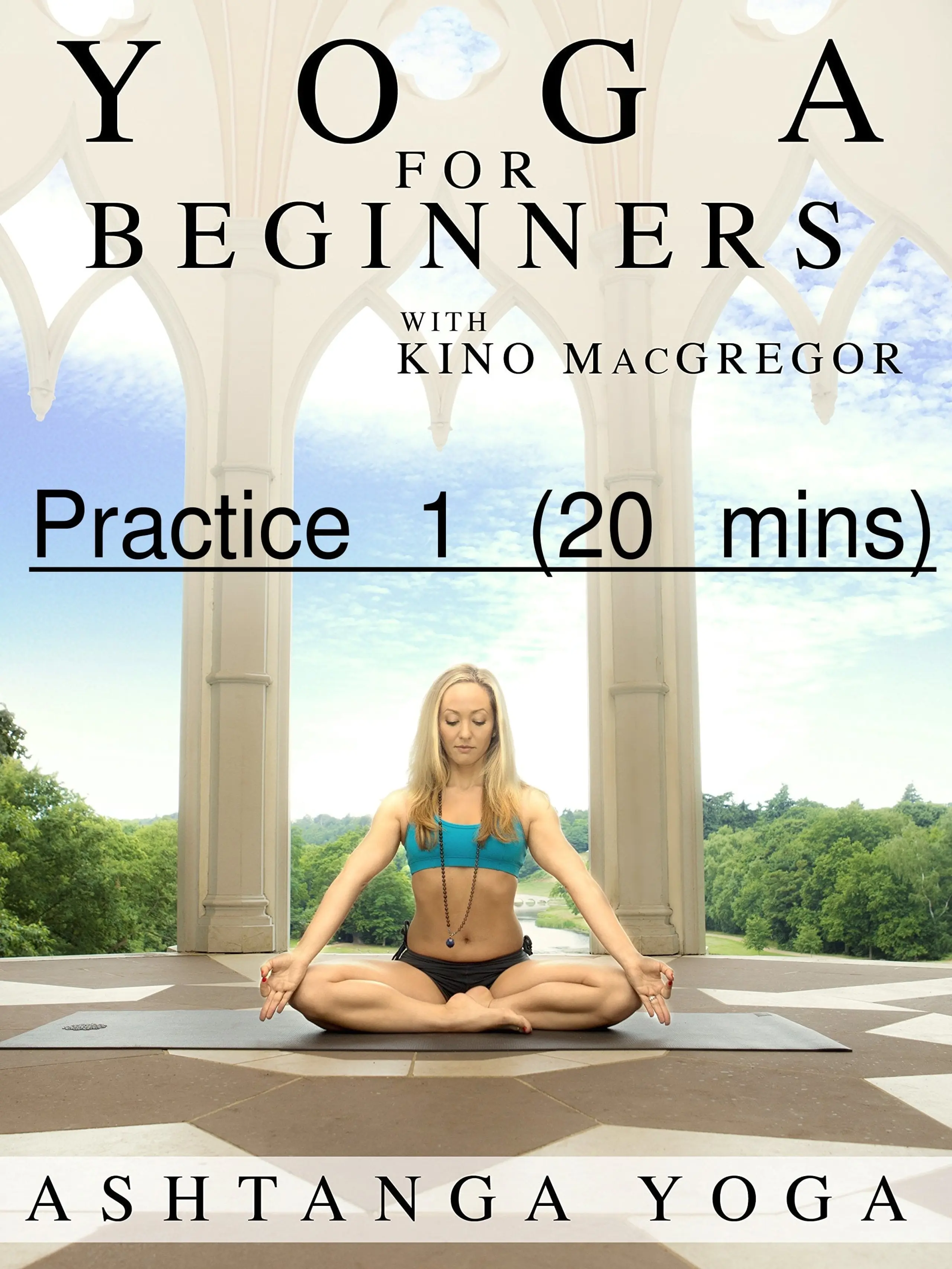 Yoga for Beginners : Ashtanga Yoga - Practice 1