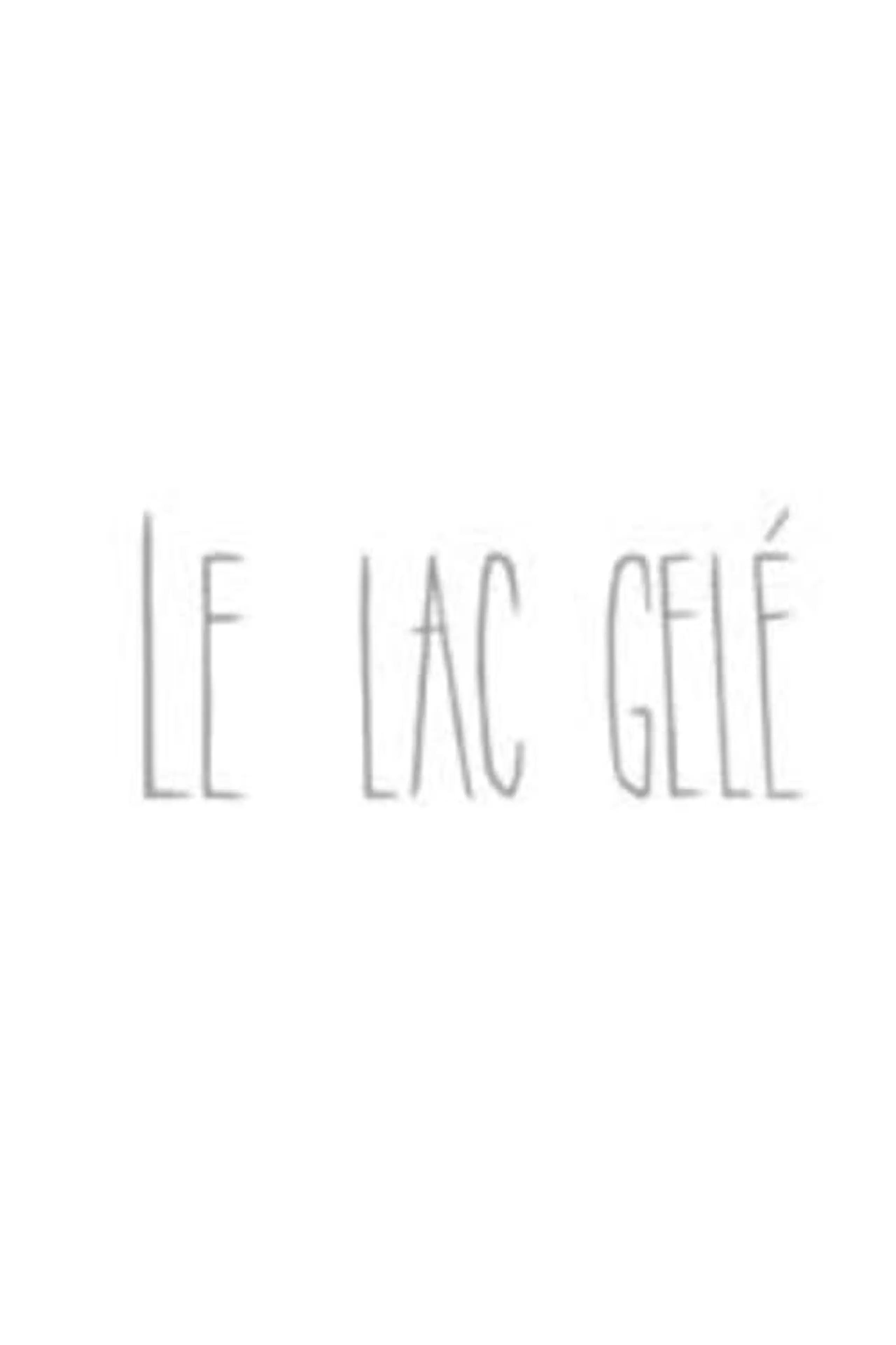 Le lac gelé