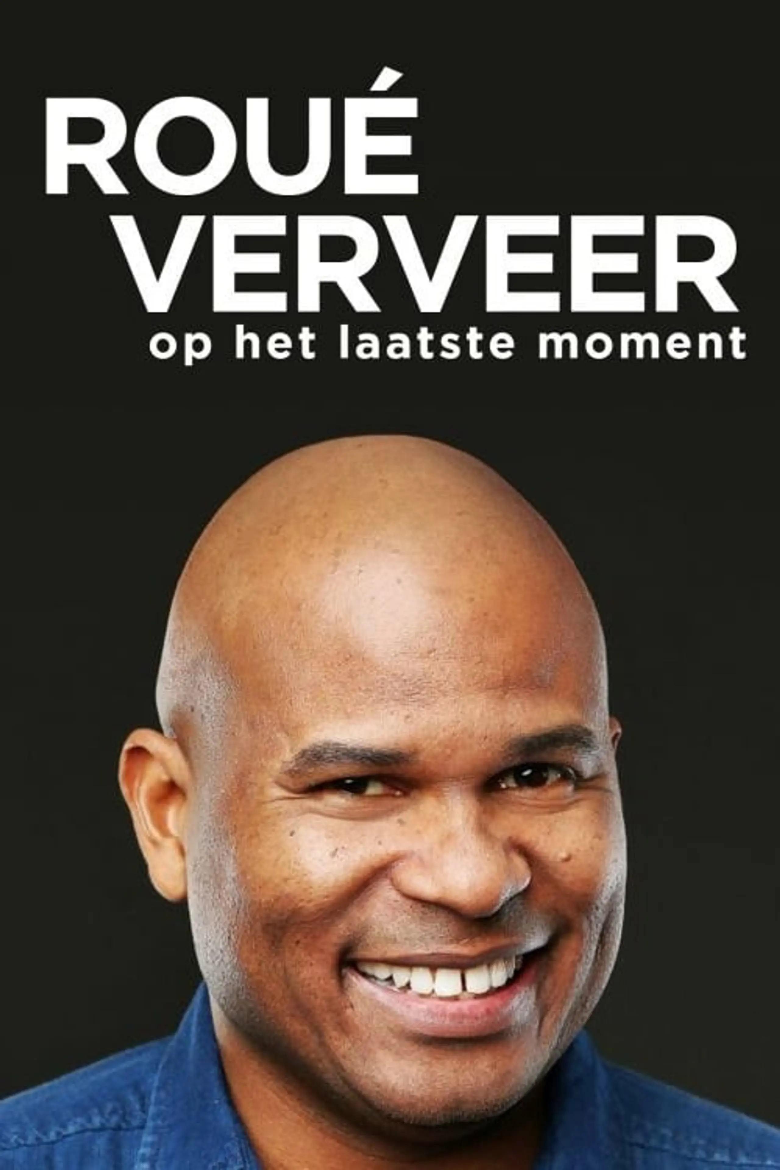 Roué Verveer - Op het Laatste Moment