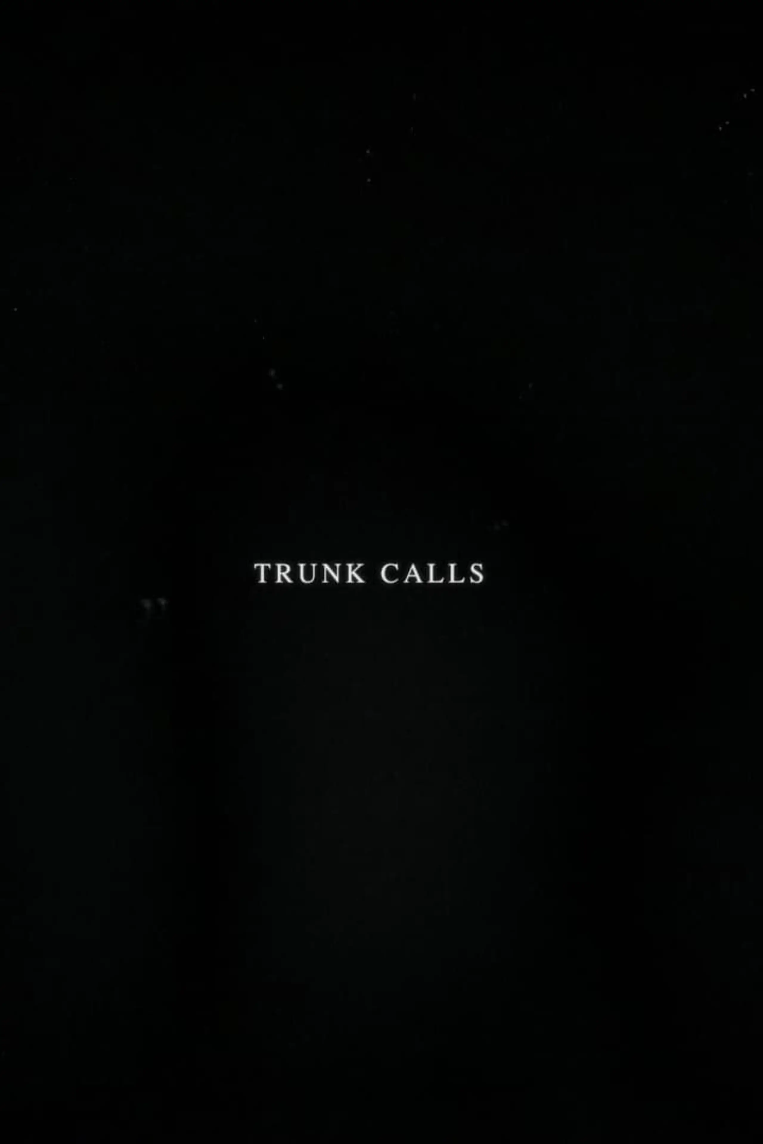 Trunk Calls