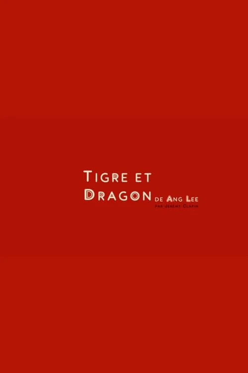 Tigre et Dragon, en 1 minute
