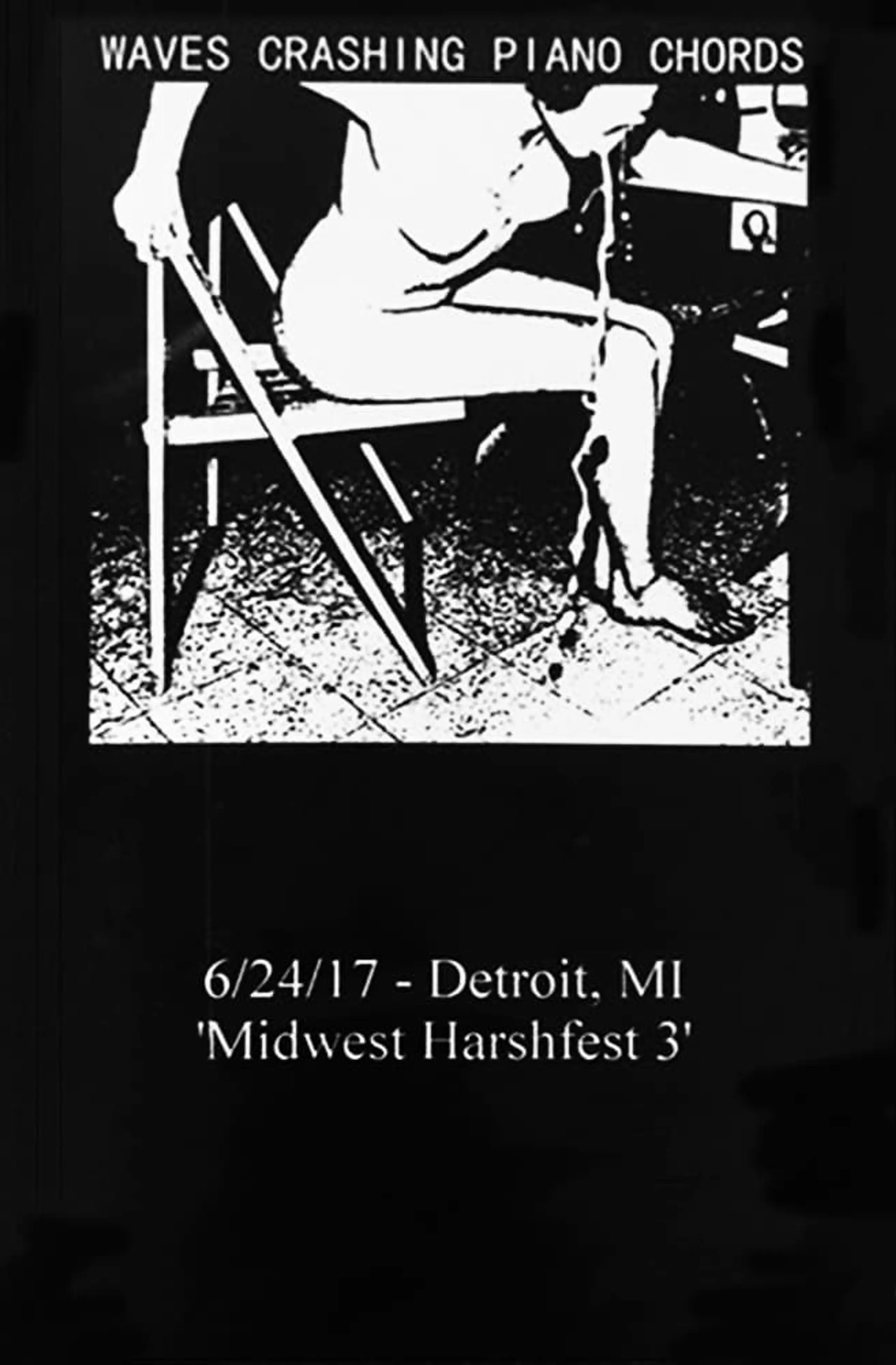 6/24/17 - Detroit, MI "Midwest Harshfest 3"