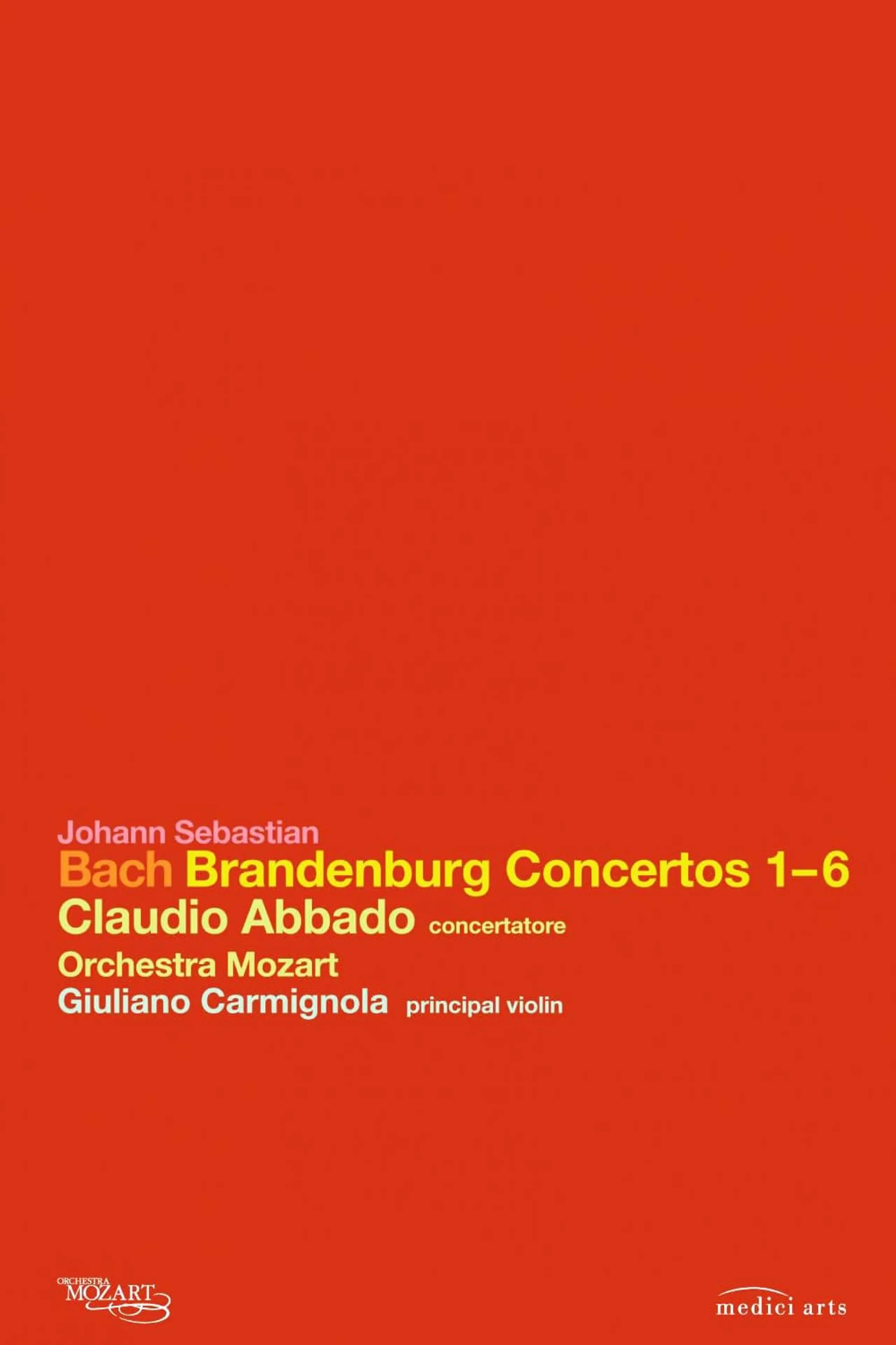 J.S. Bach - Brandenburg Concertos 1-6 (Claudio Abbado, Orchestra Mozart)