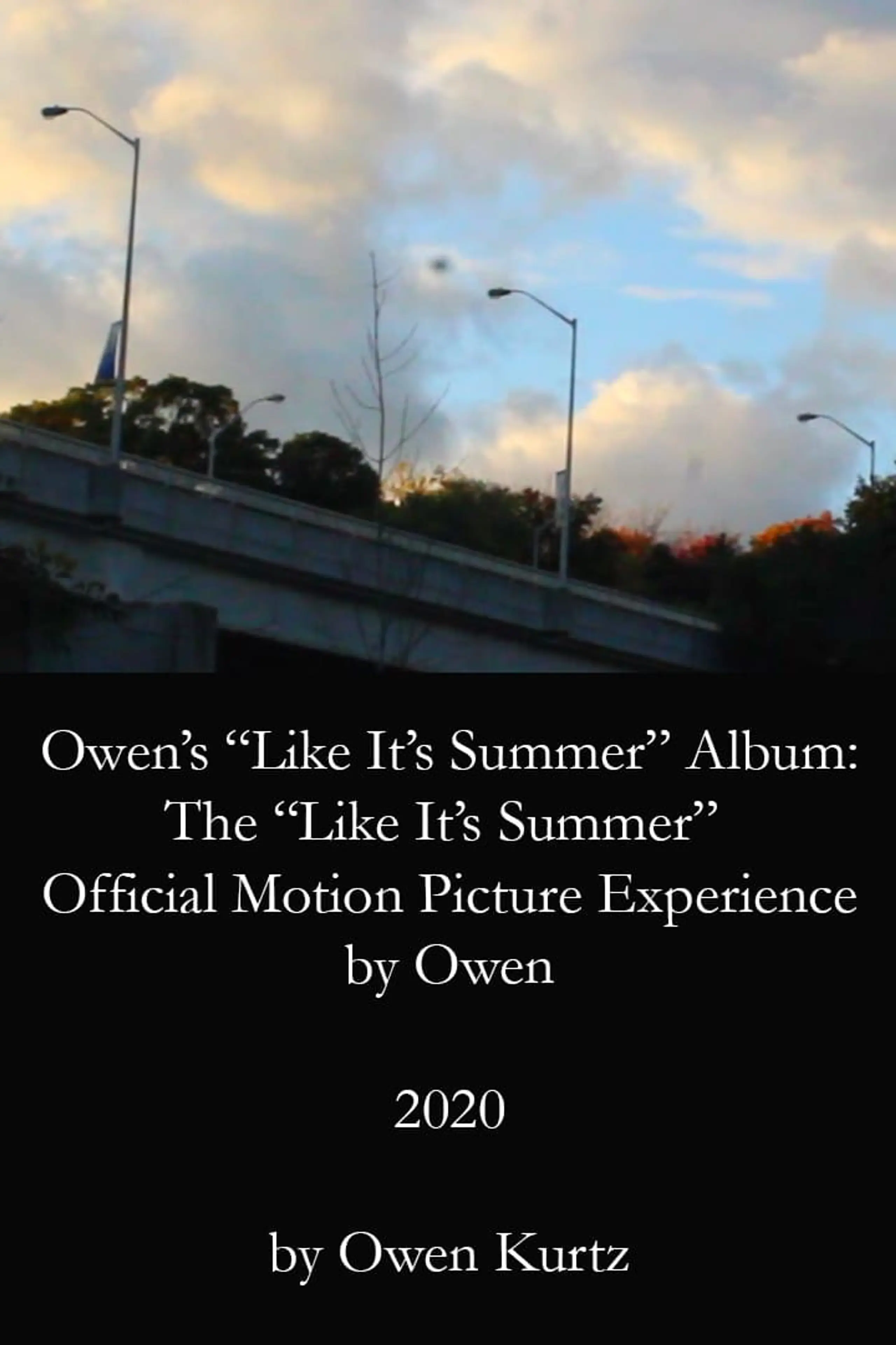 Owen's "Like It's Summer" Album: The "Like It's Summer" Official Motion Picture Experience by Owen