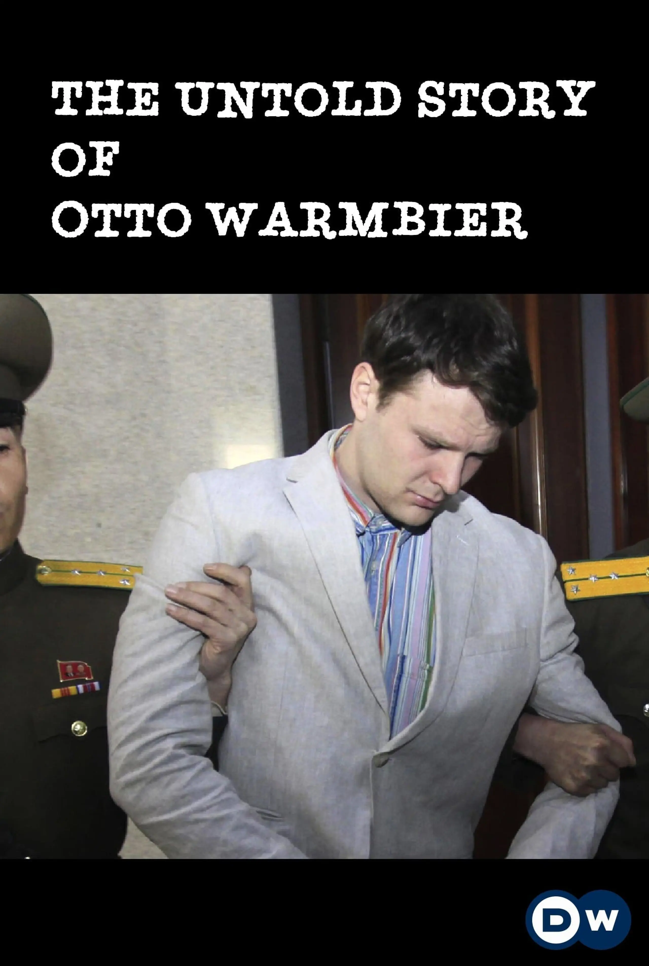 Die Akte Otto Warmbier