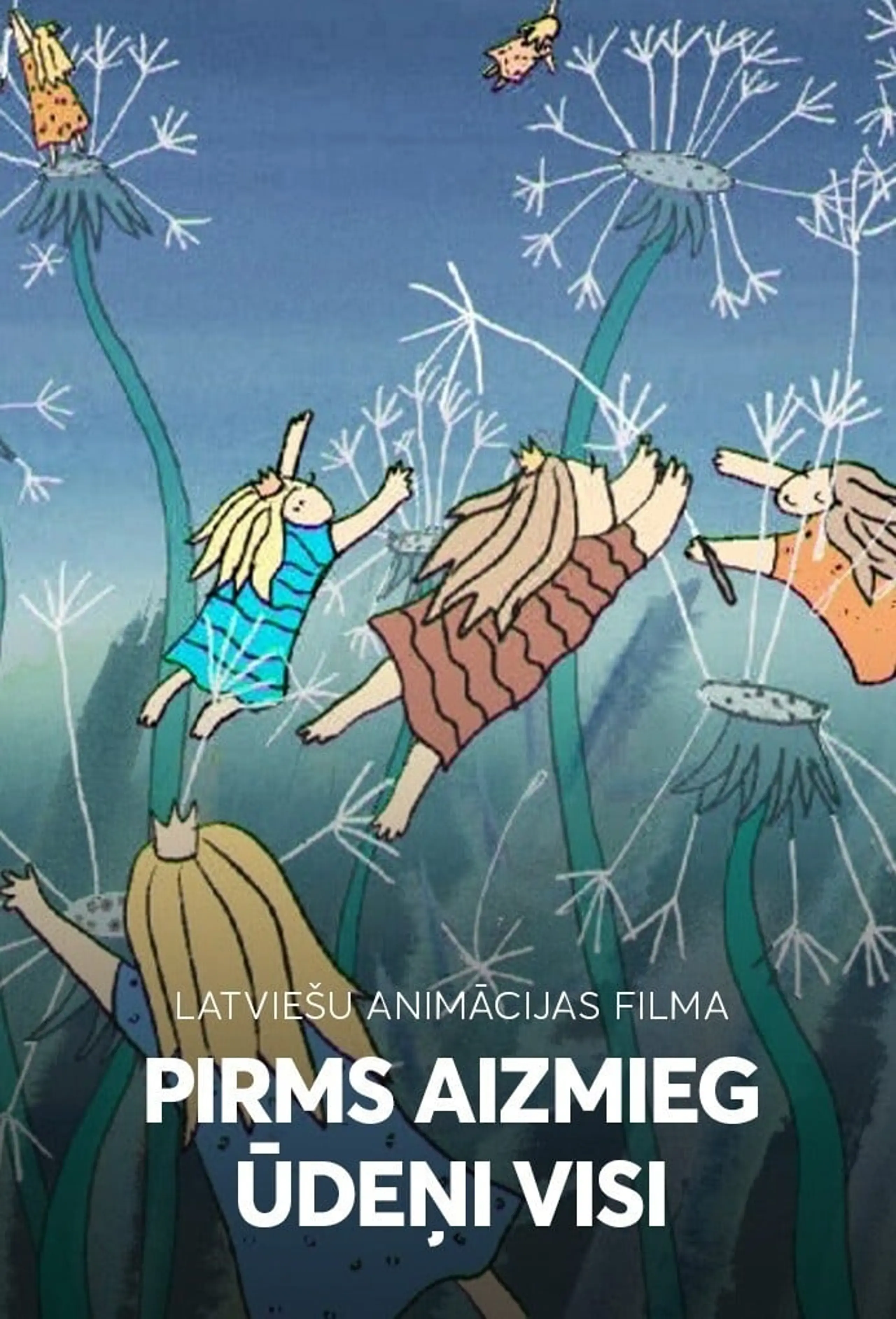 Pirms aizmieg ūdeņi visi