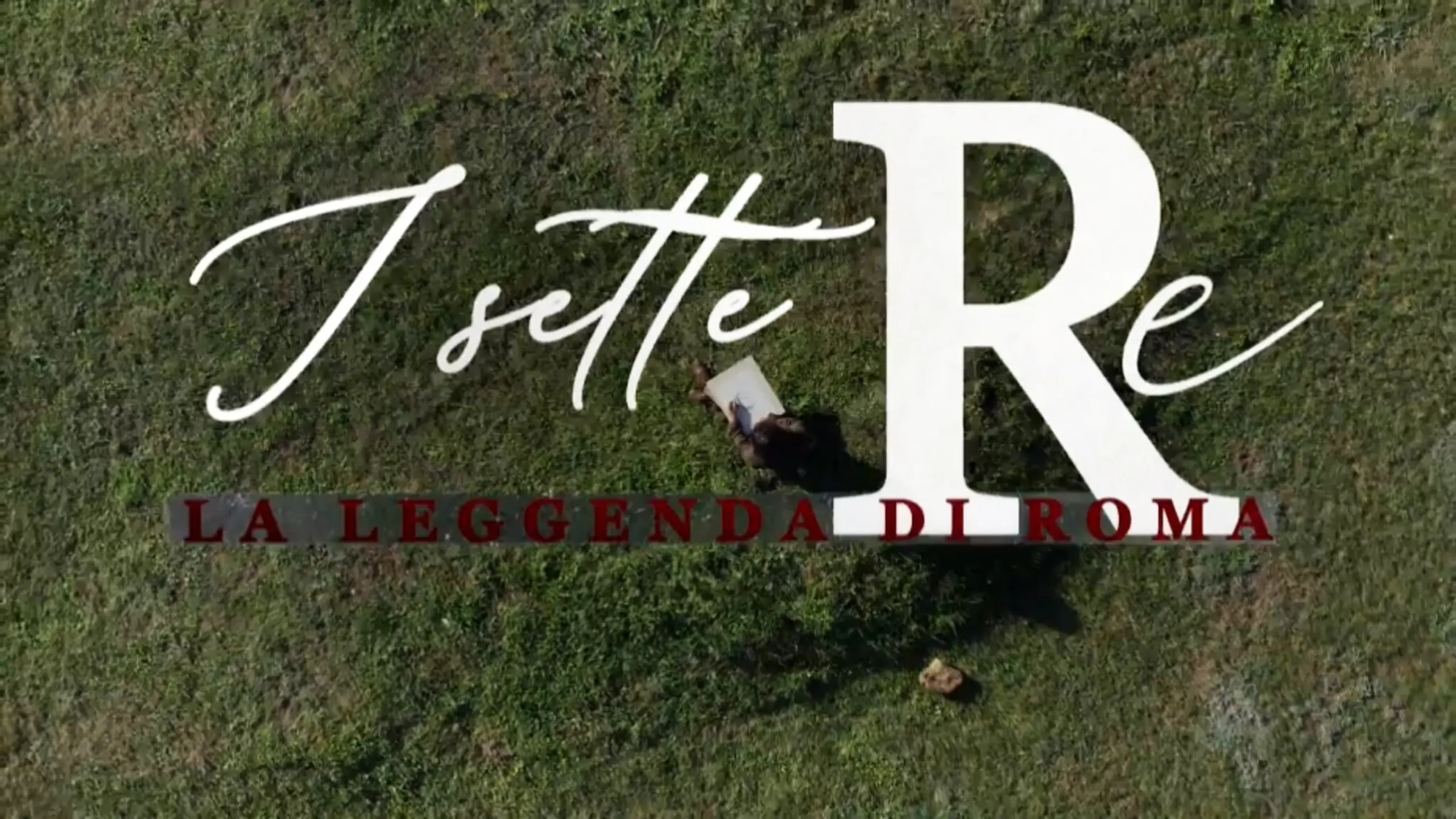 I sette re - La leggenda di Roma