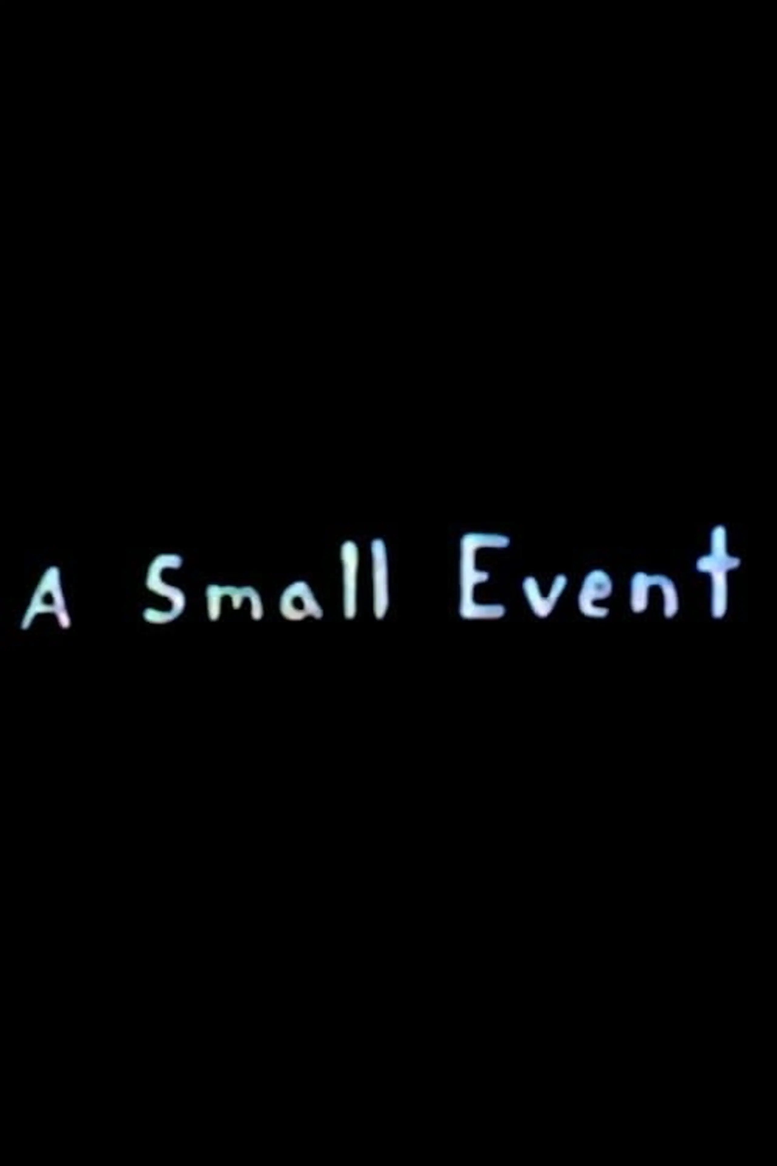 A Small Event