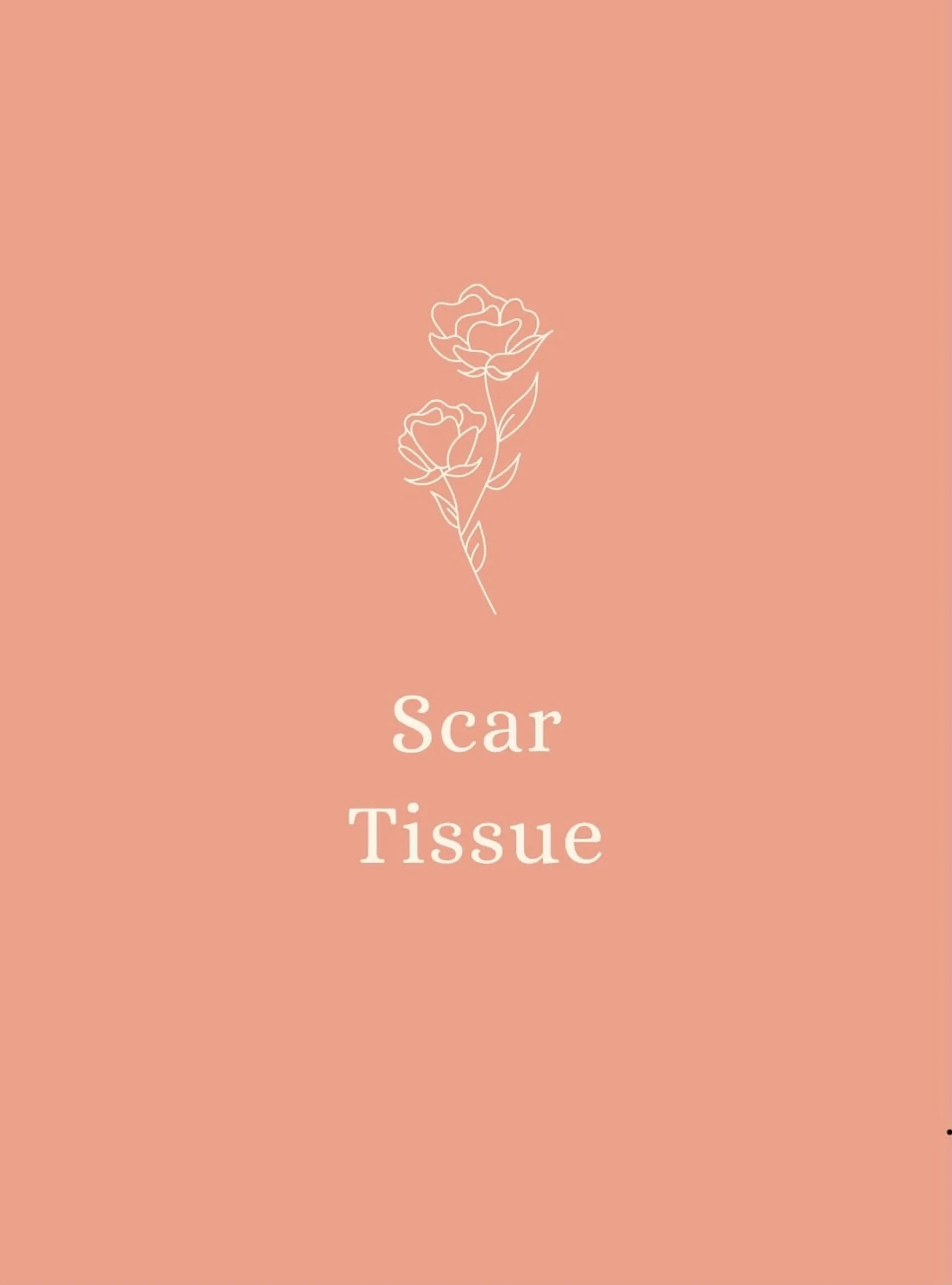 Scar Tissue