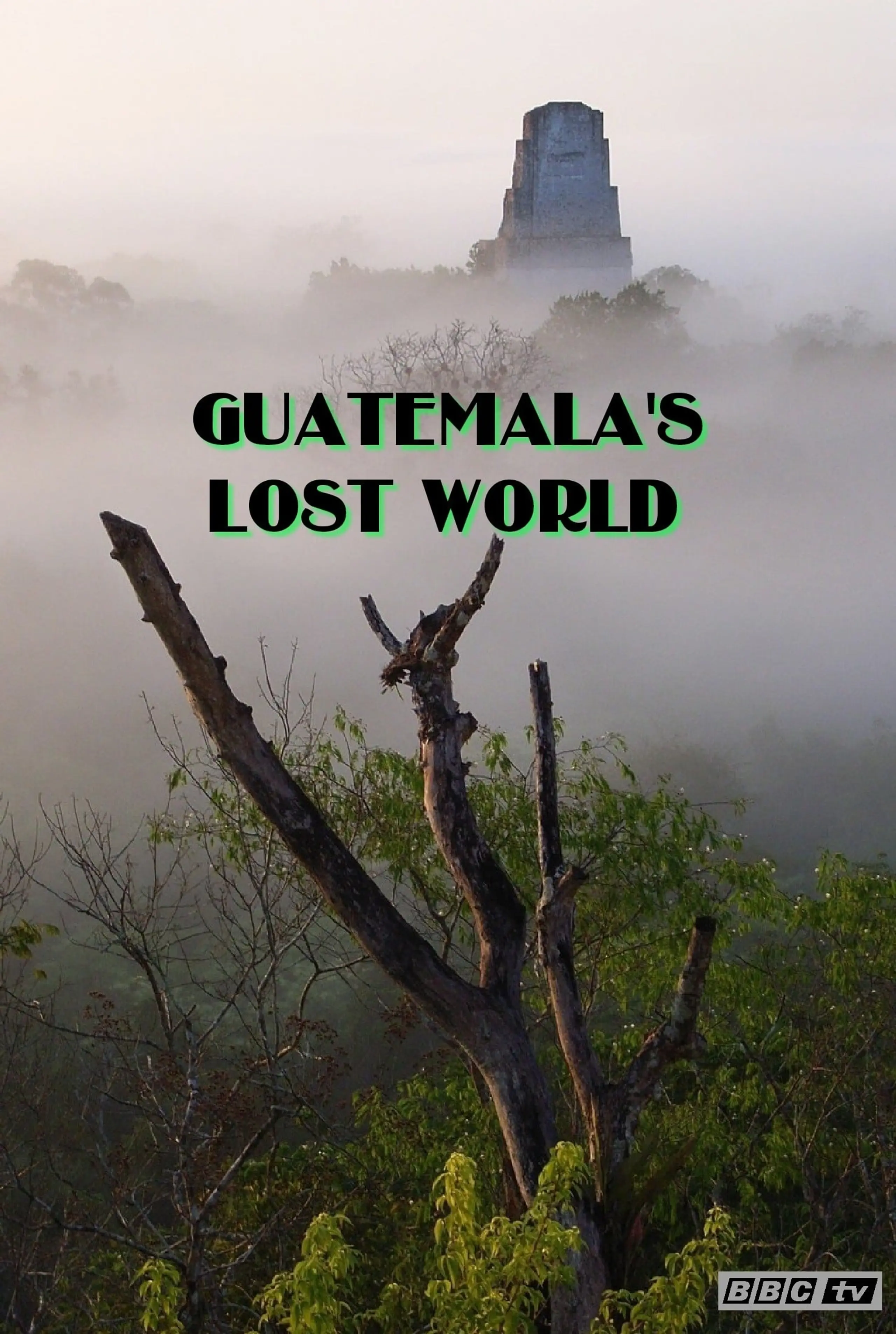 Guatemala's Lost World