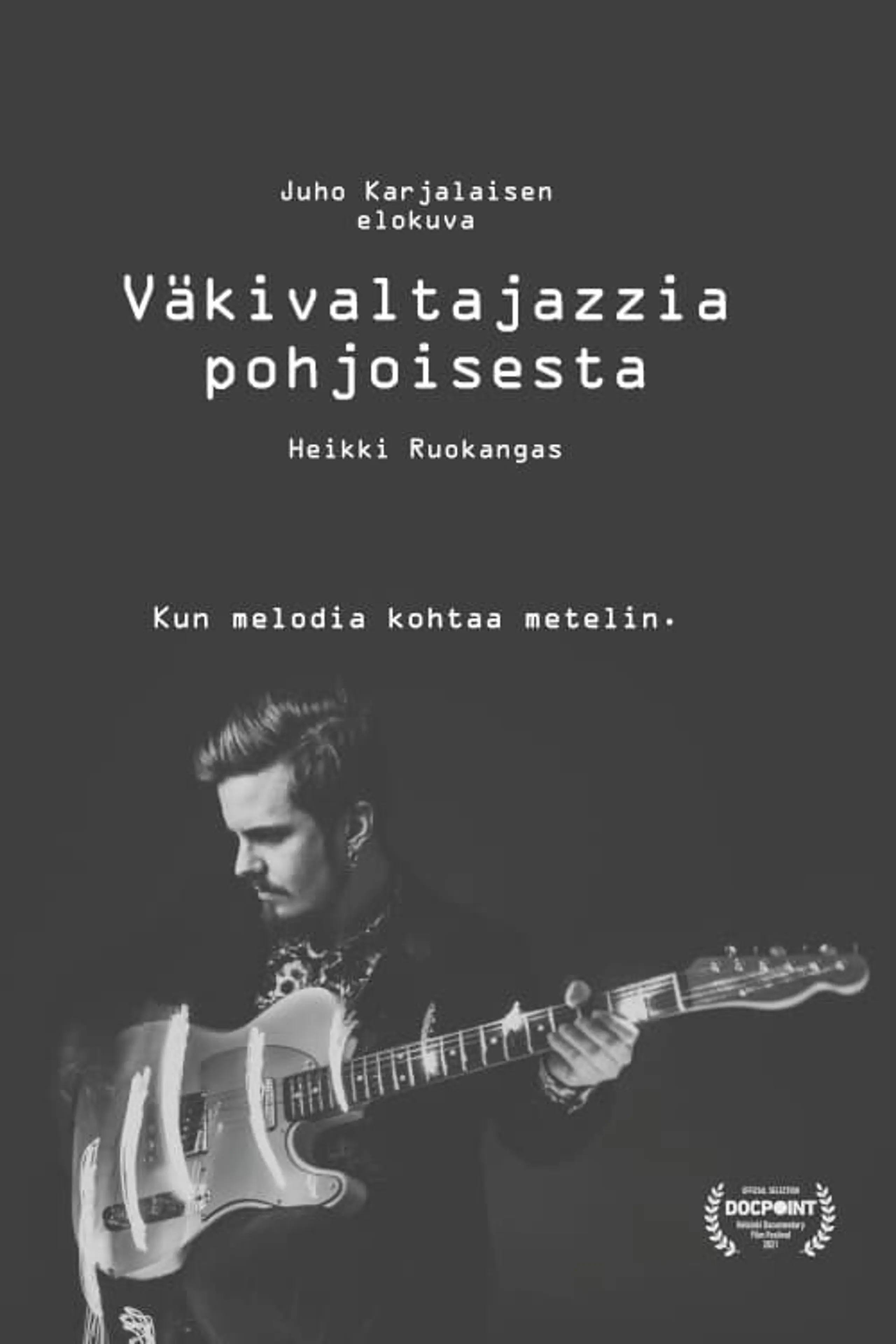 Väkivaltajazzia Pohjoisesta