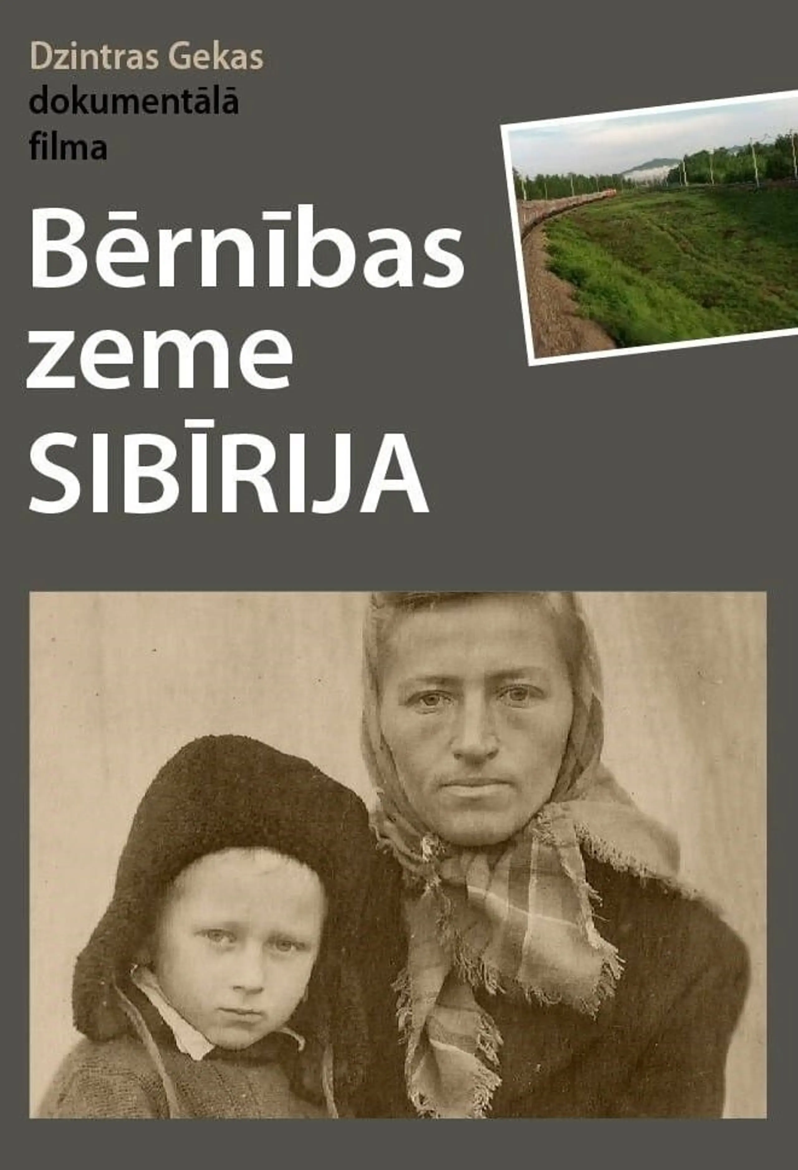 Bērnības zeme Sibīrija