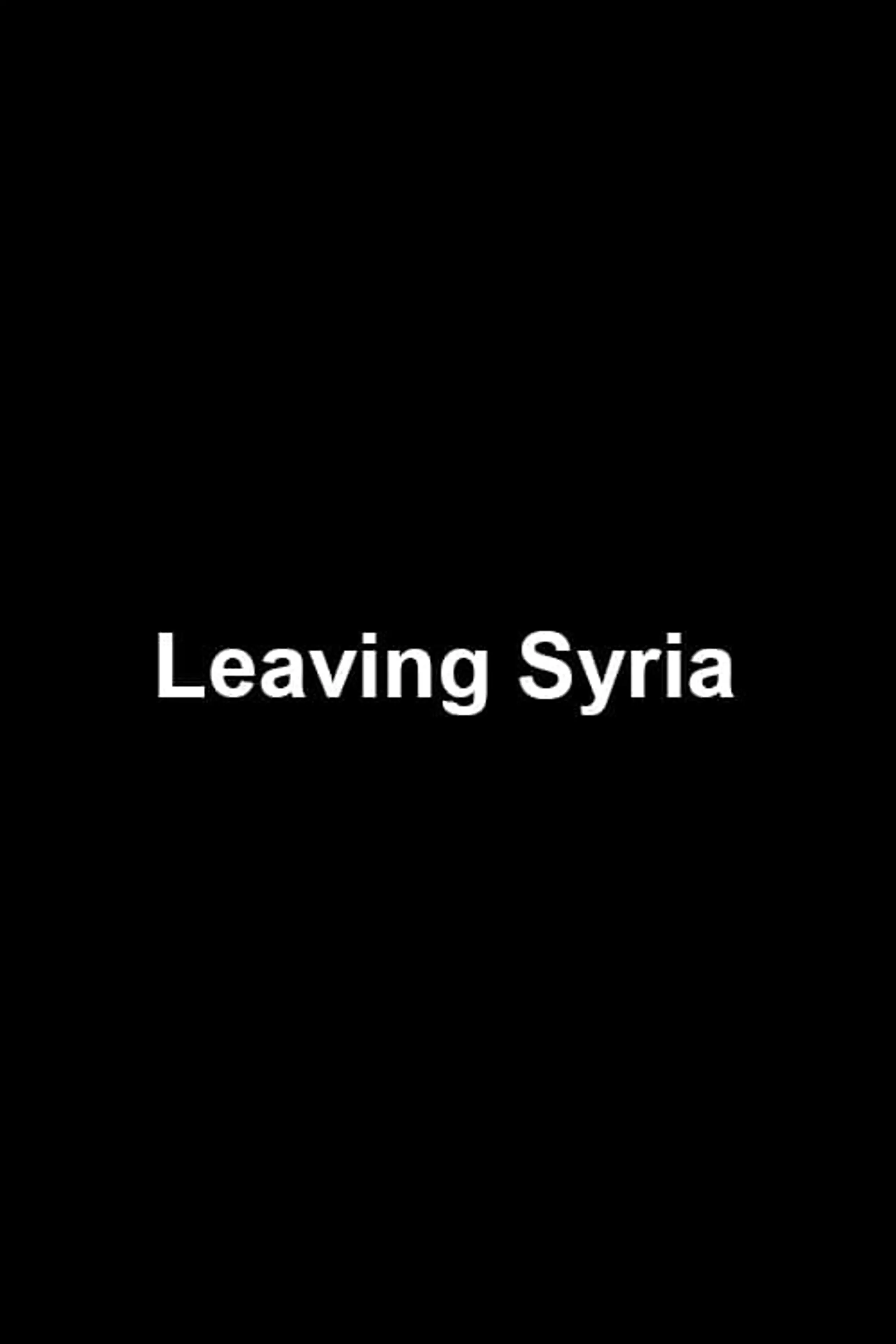 Leaving Syria