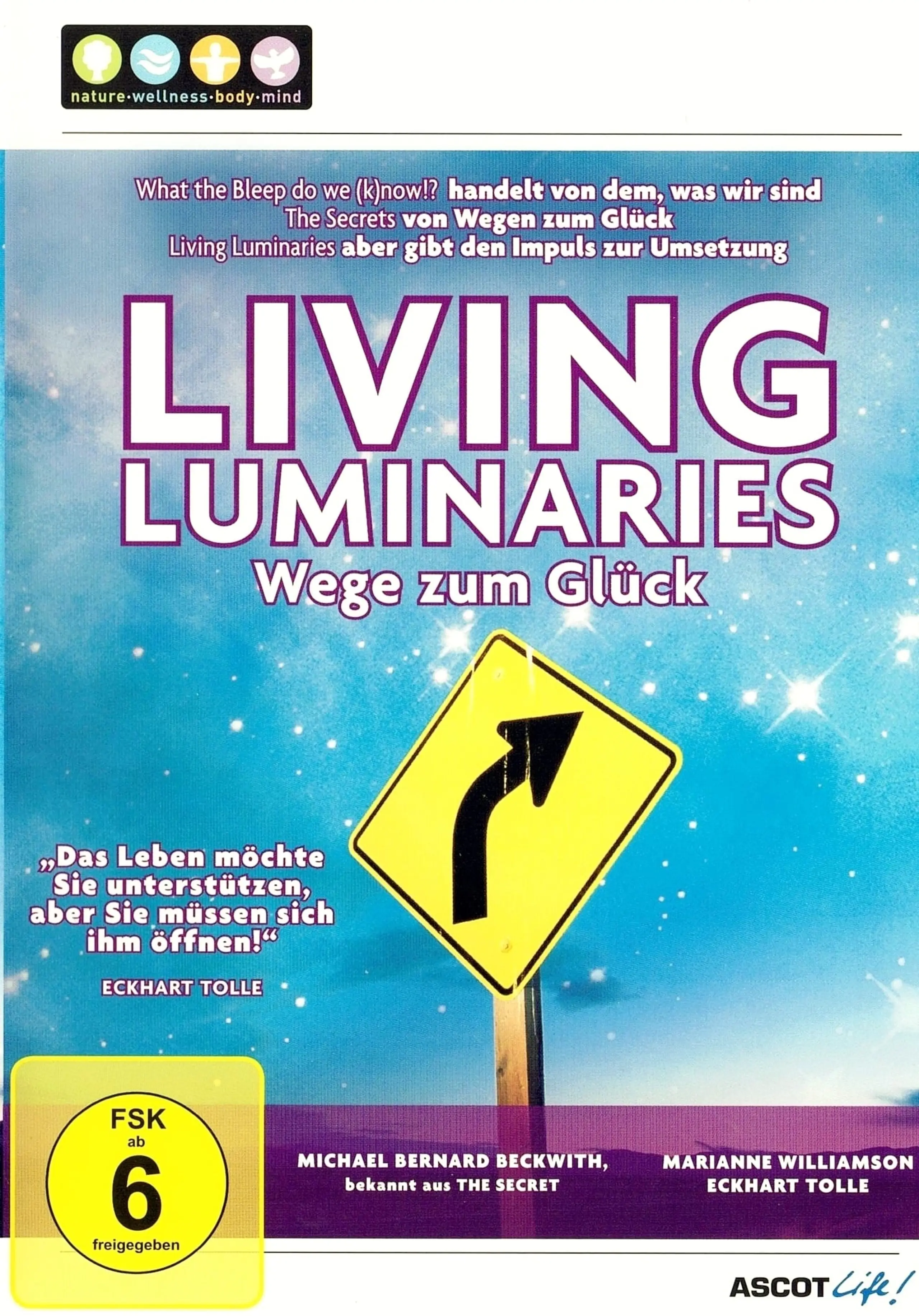 Living Luminaries - Wege zum Glück