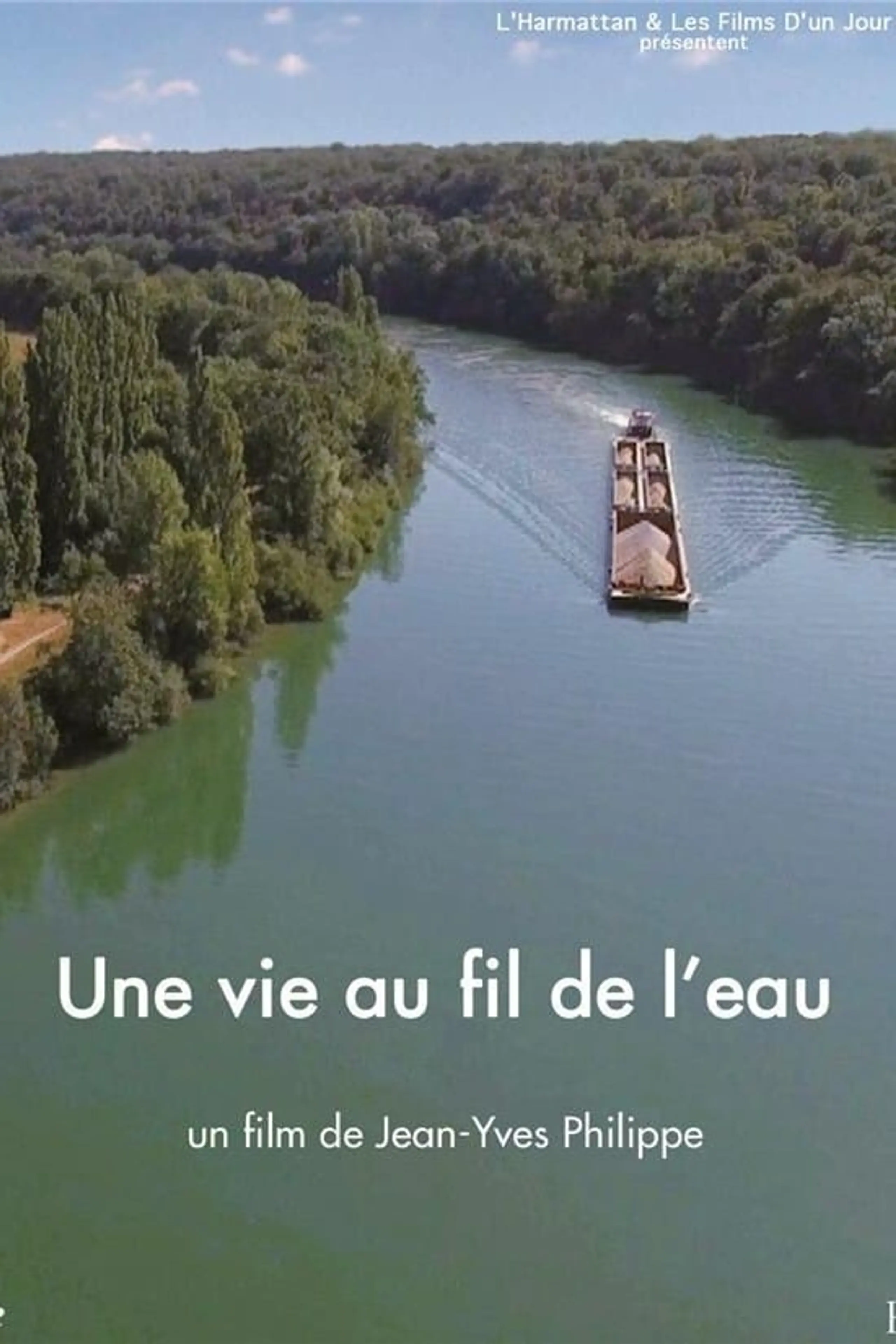 Une vie au fil de l’eau