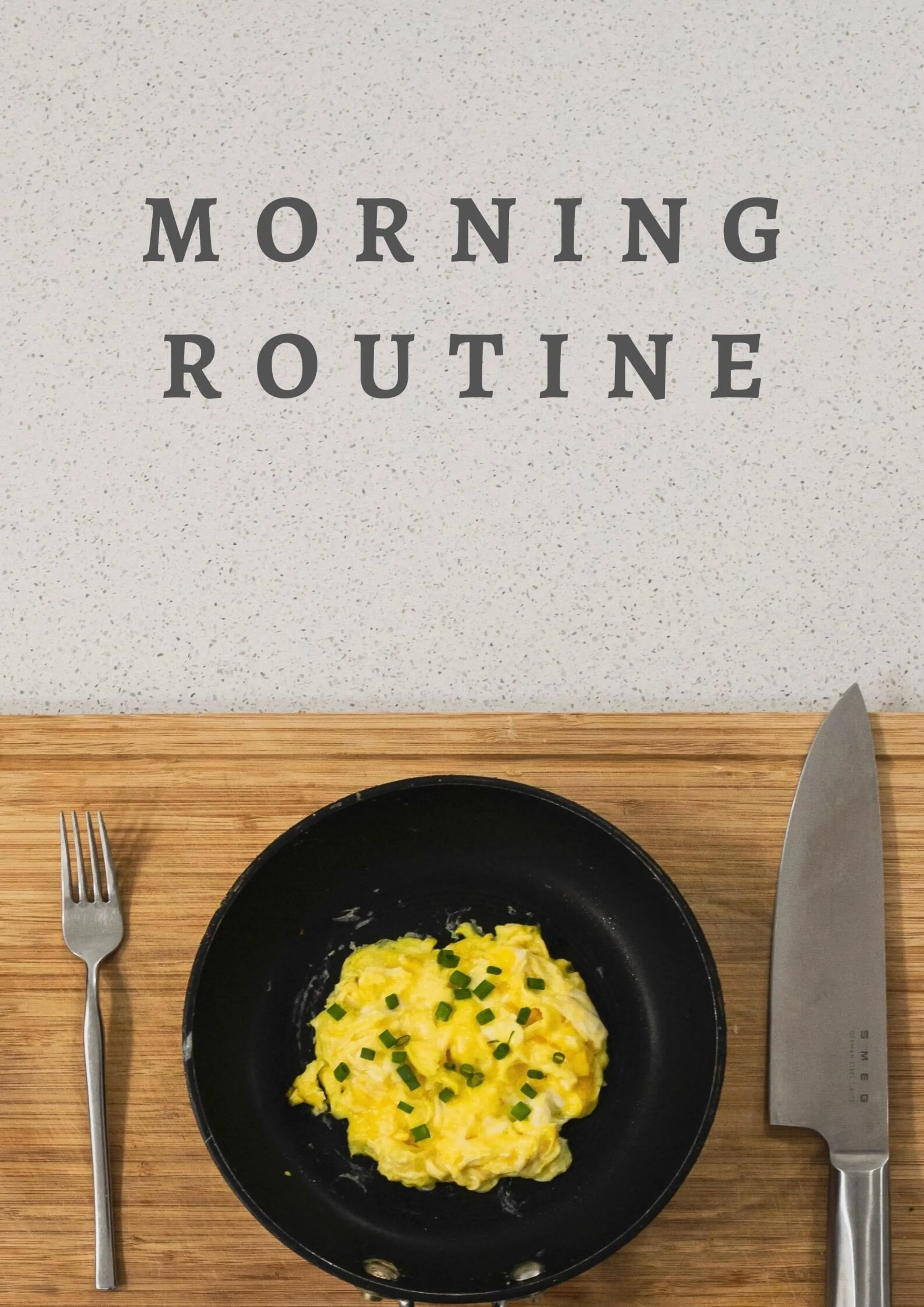 Morning Routine