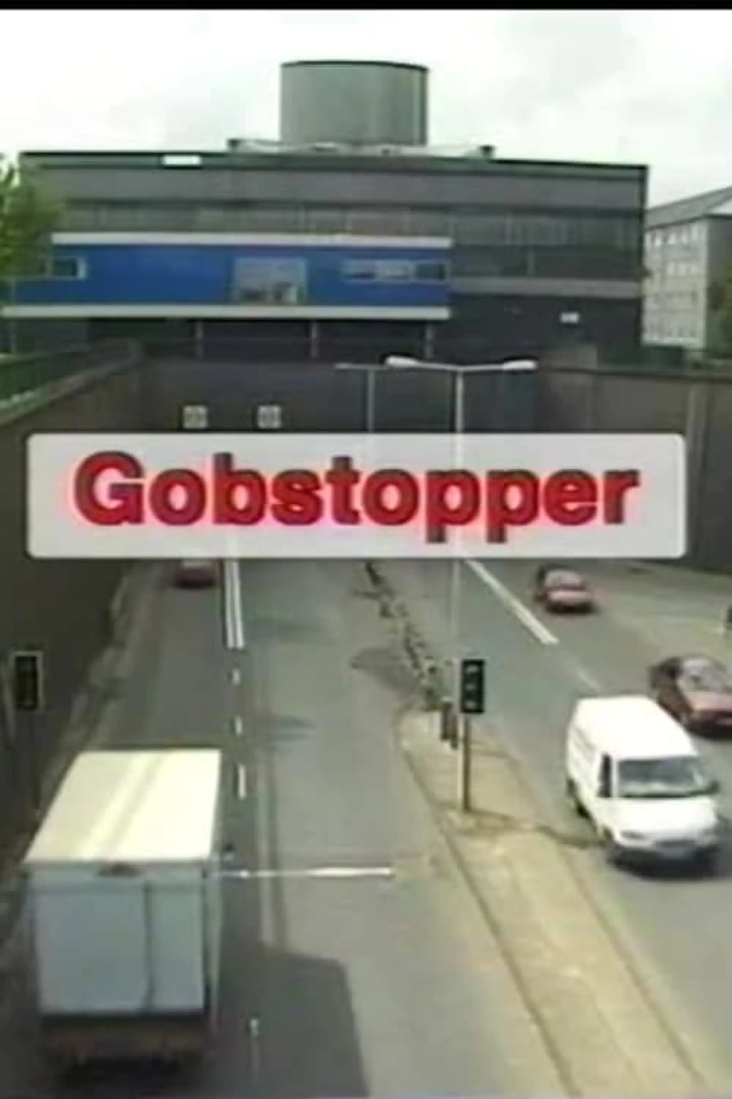 Gobstopper