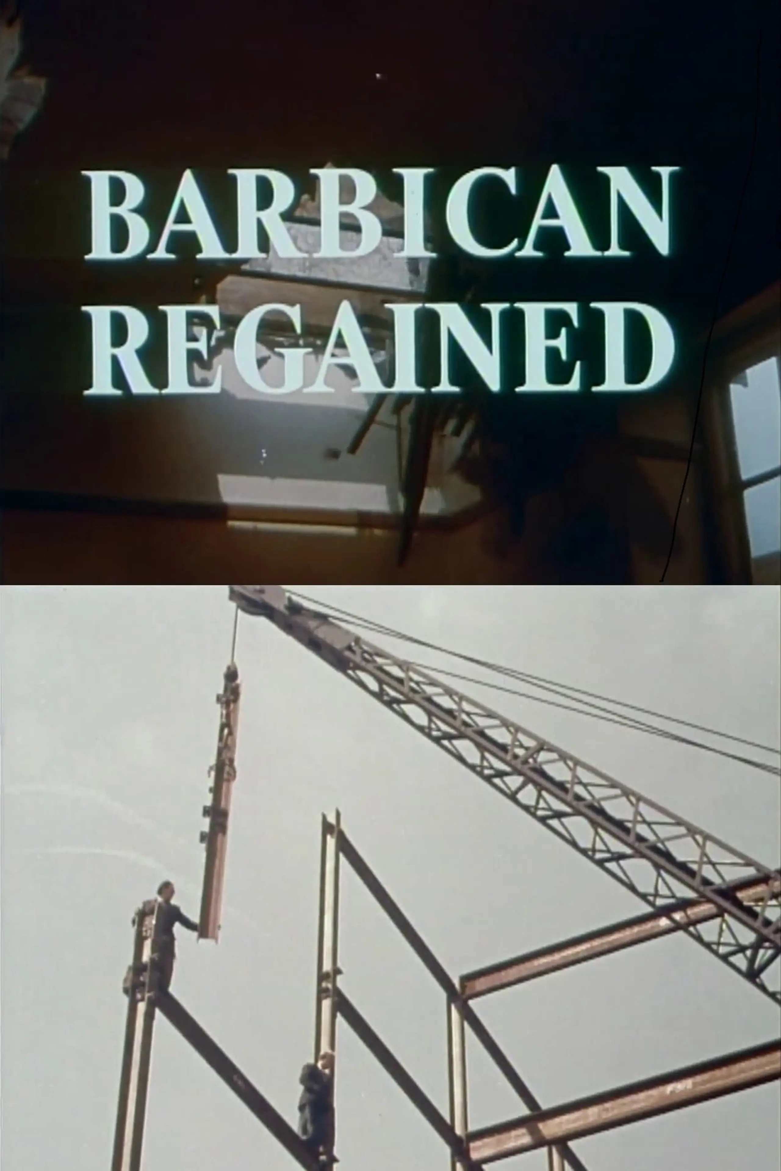 Barbican Regained