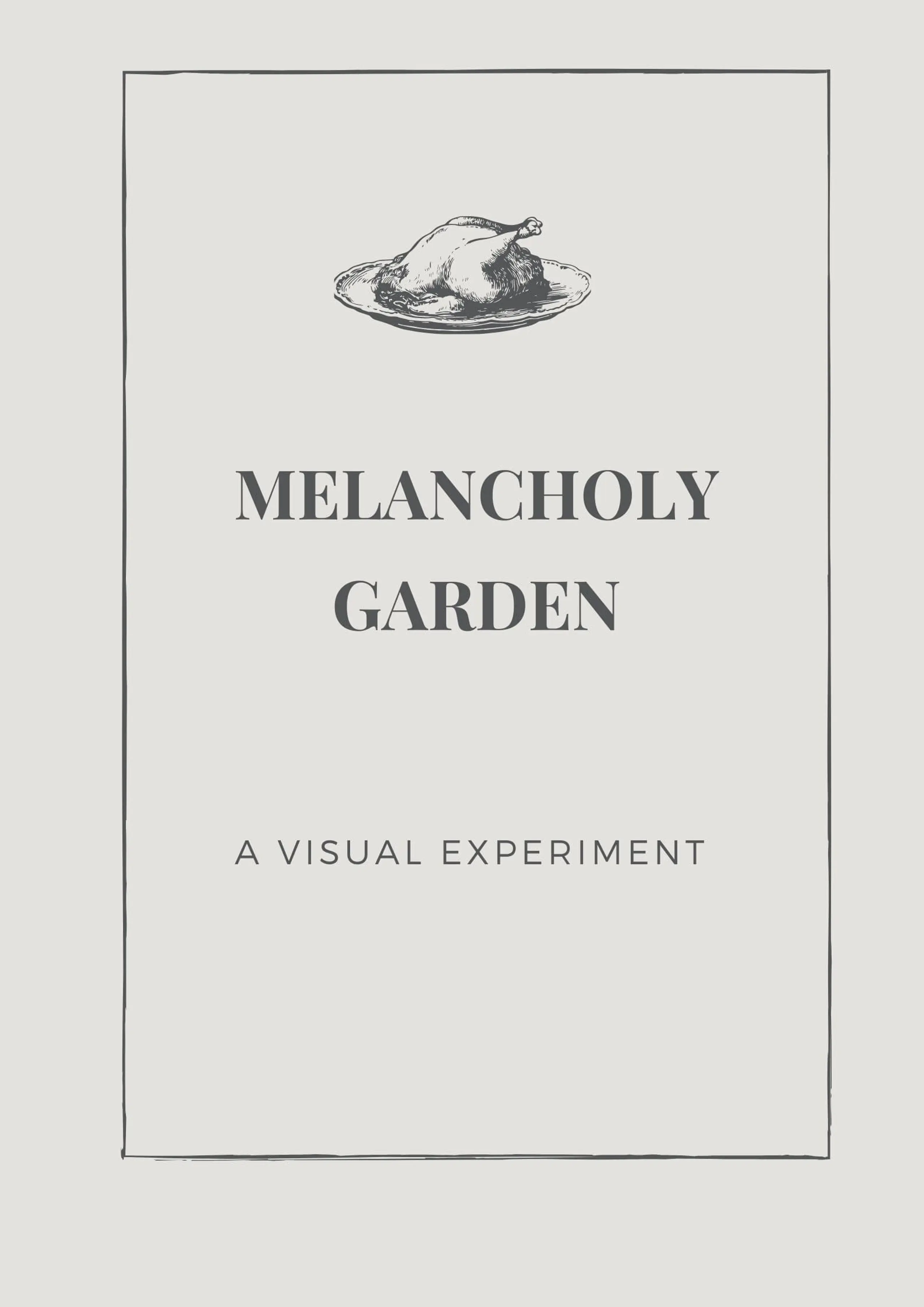 Melancholy Garden