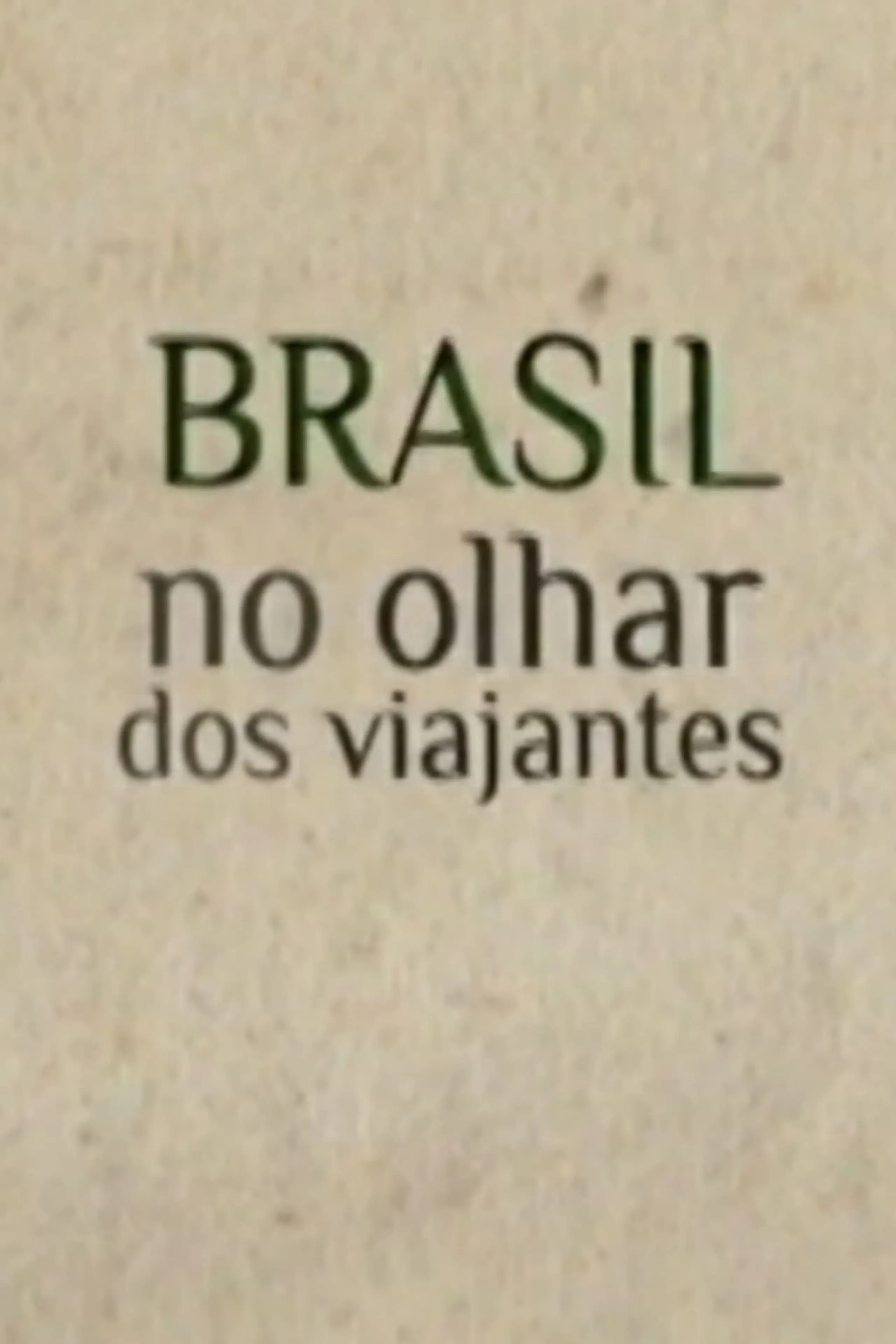 Brasil no Olhar dos Viajantes