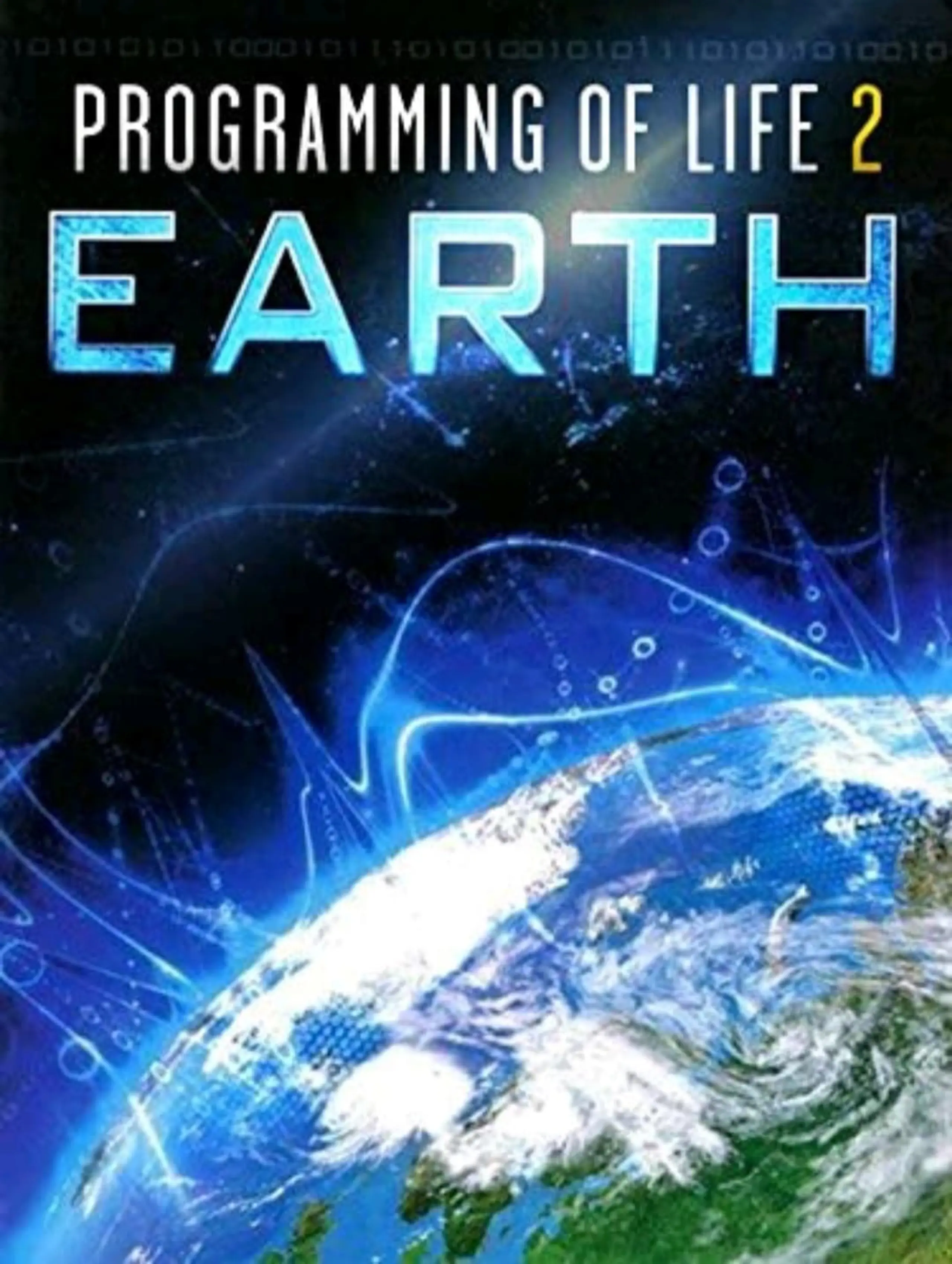 Programmng of Life 2: Earth