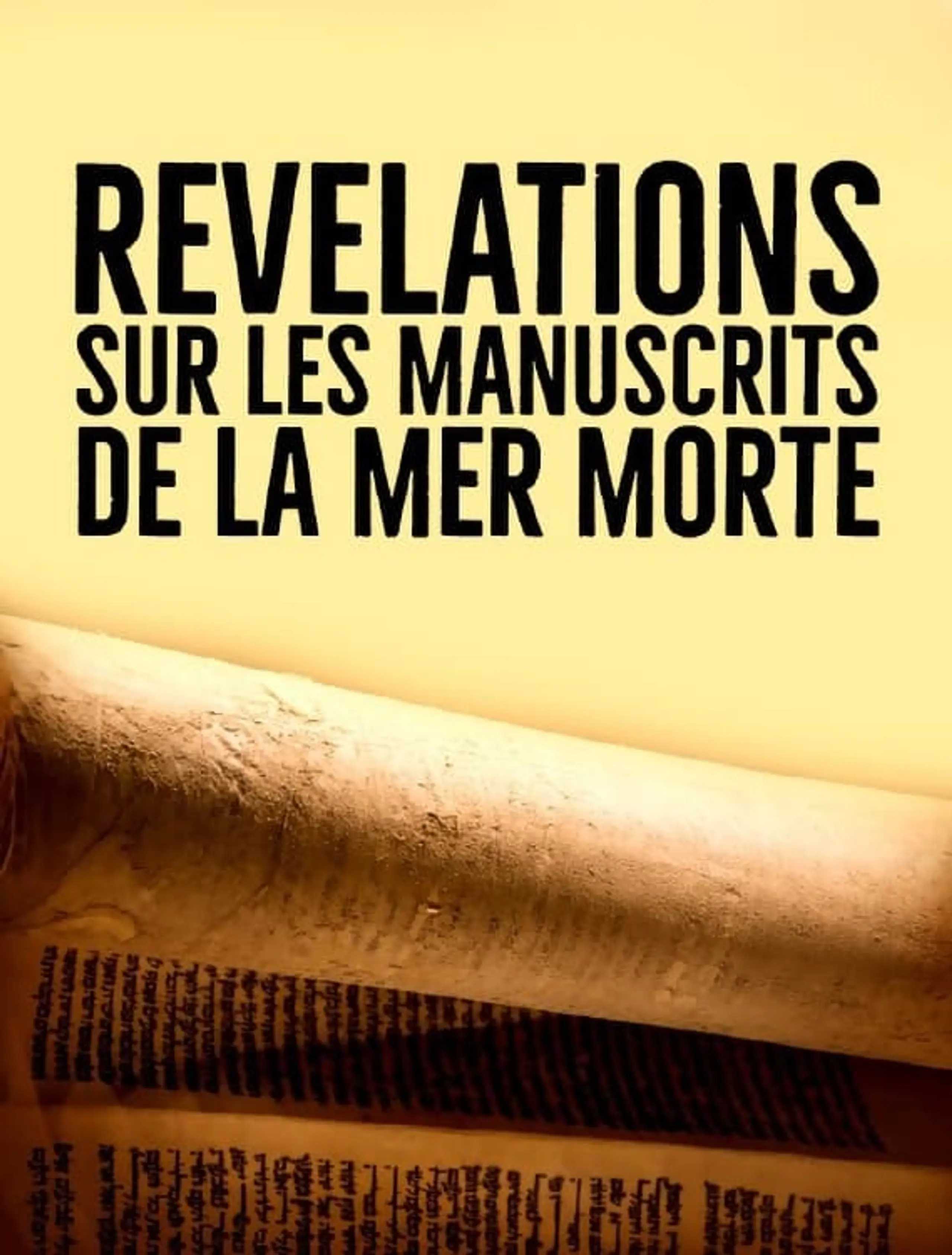 Révélations sur les manuscrits de la mer Morte