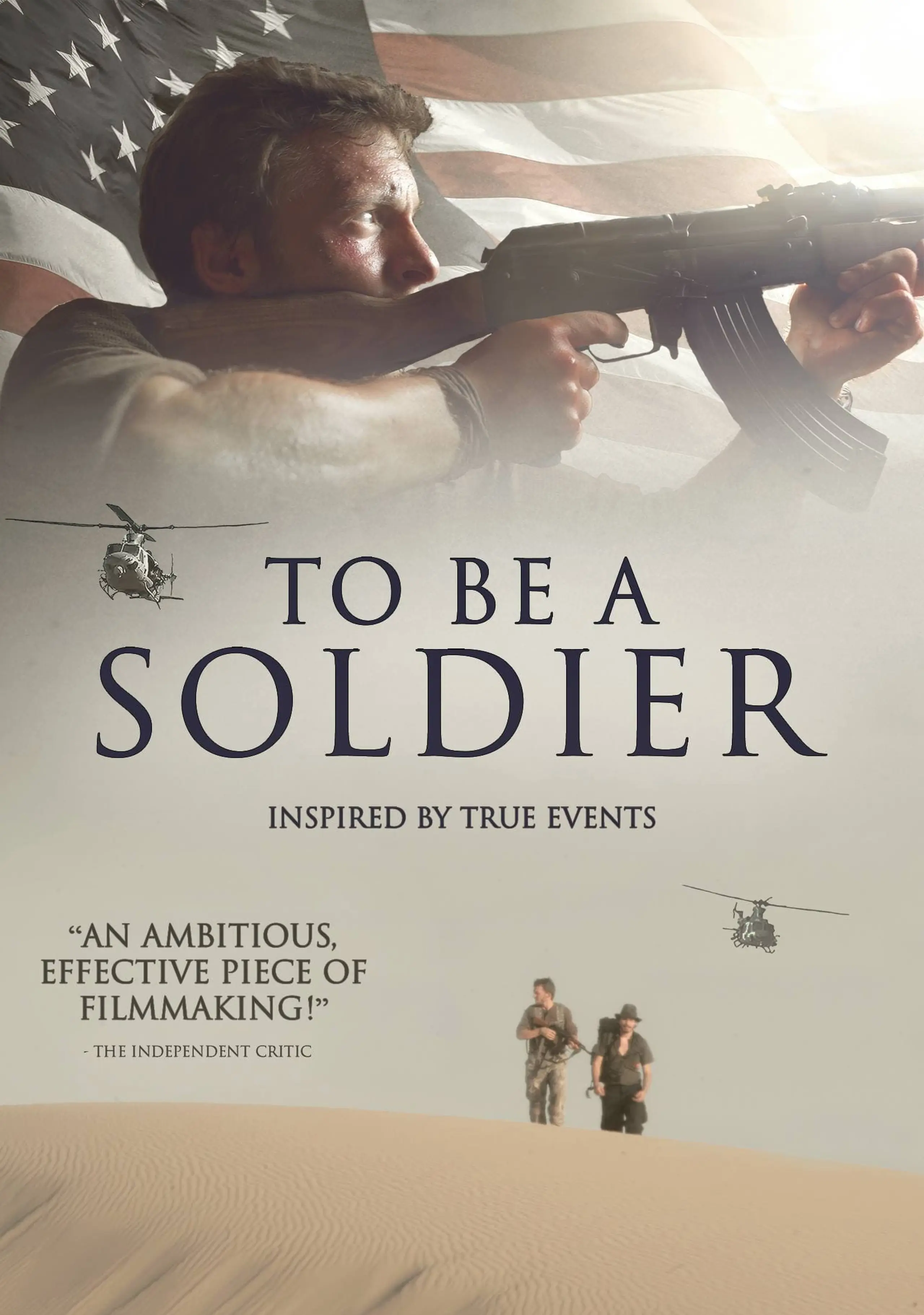 To Be A Soldier