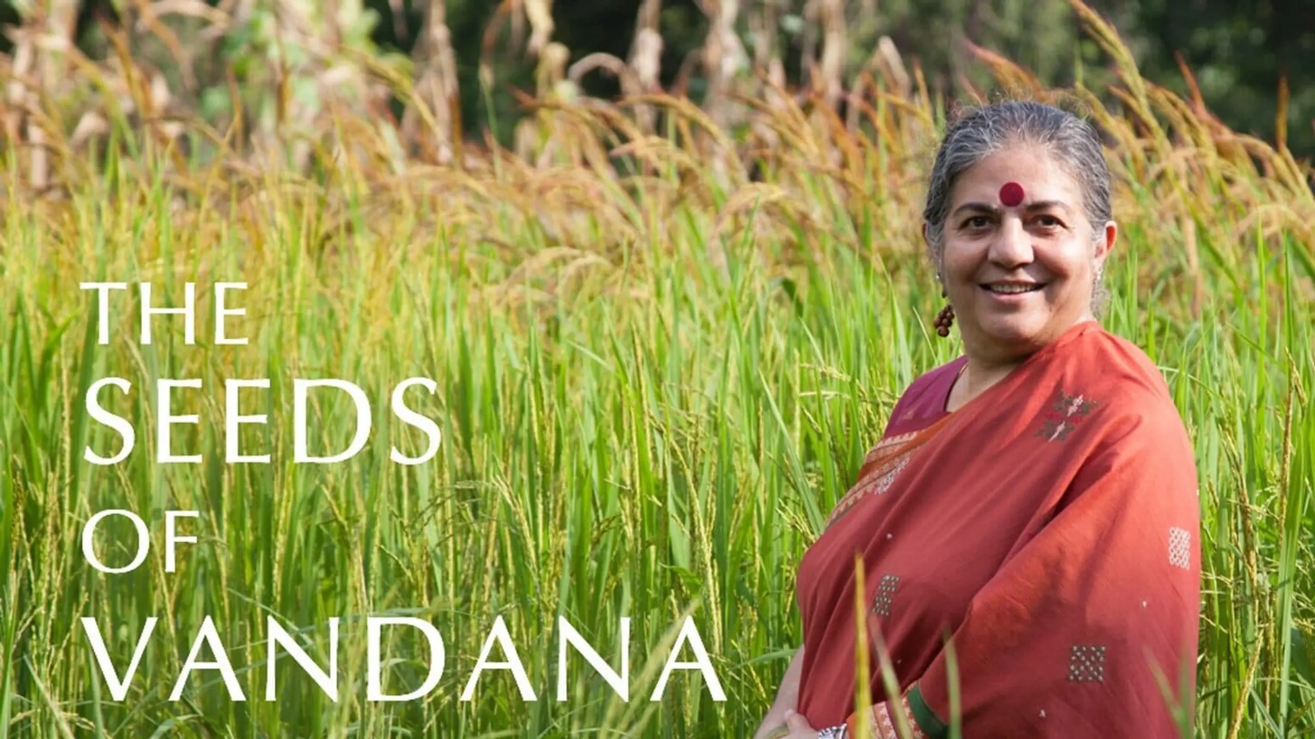 The Seeds of Vandana Shiva