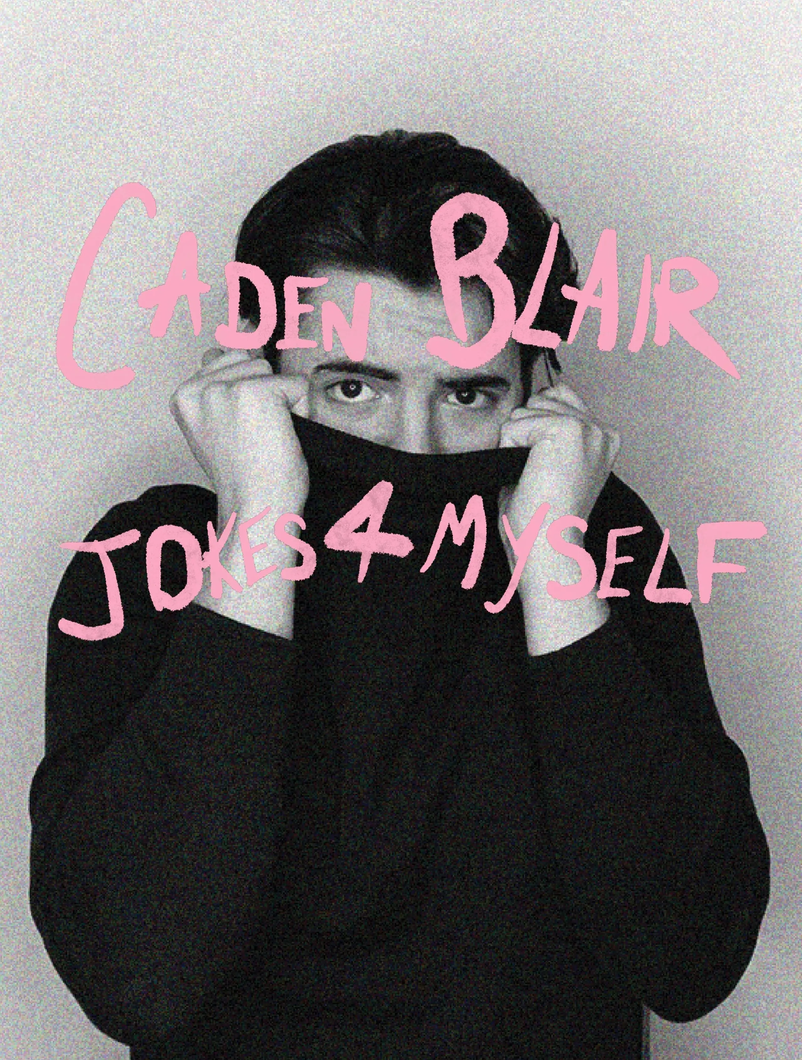 Caden Blair: Jokes 4 Myself