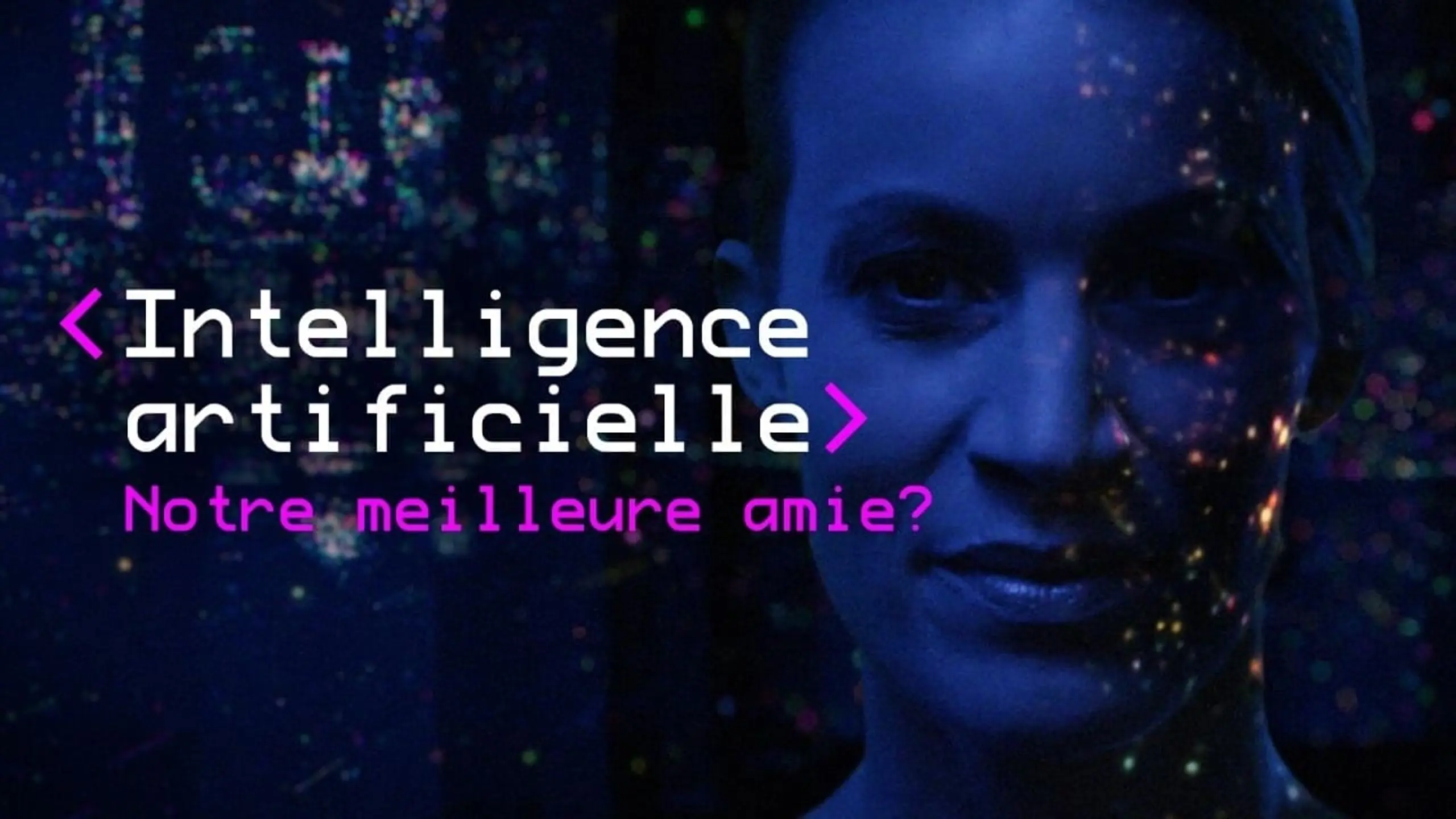 Intelligence artificielle, notre meilleure amie ?