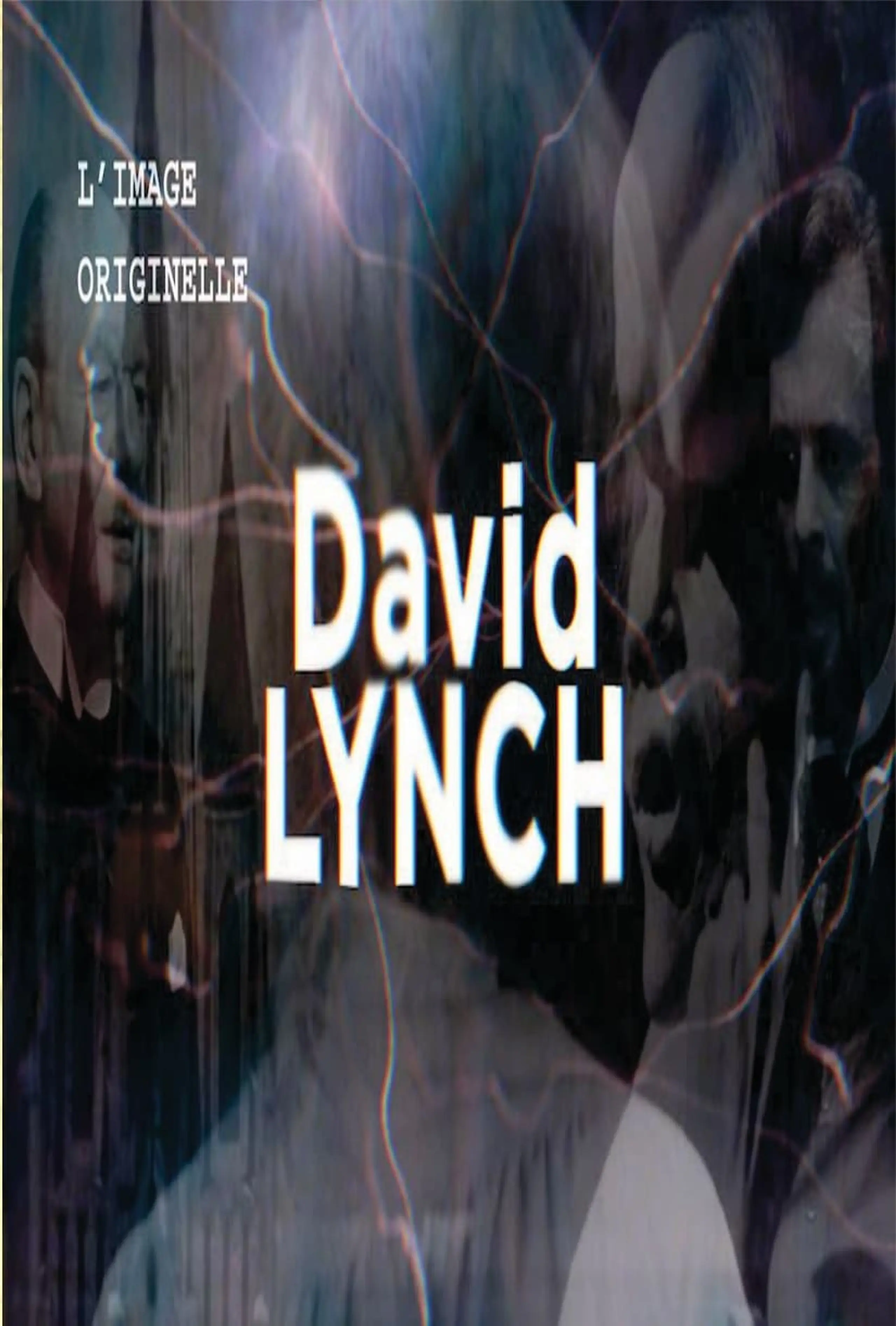 L'Image Originelle - David Lynch