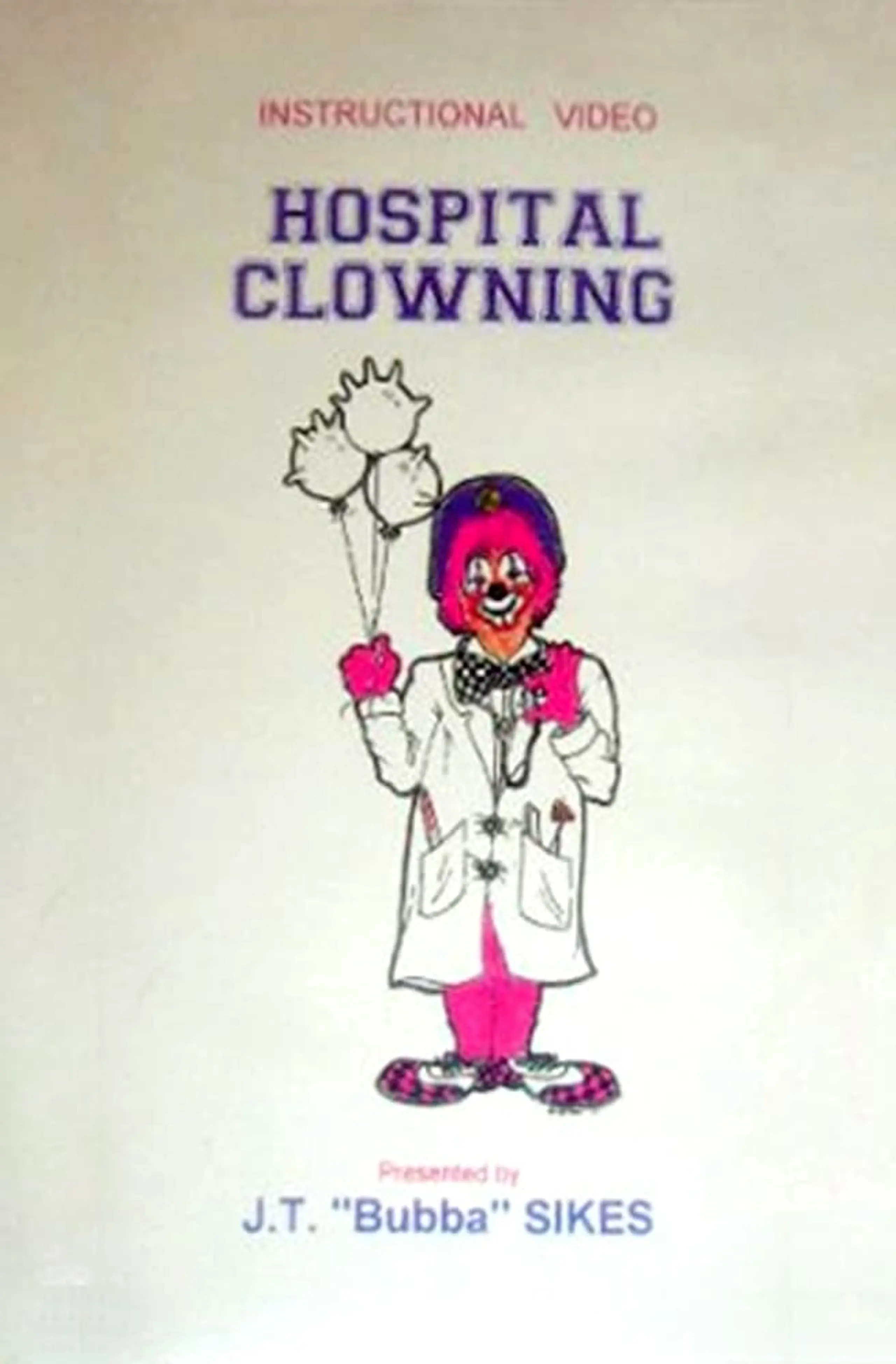 Hospital Clowning: The Healing Power of Laughter