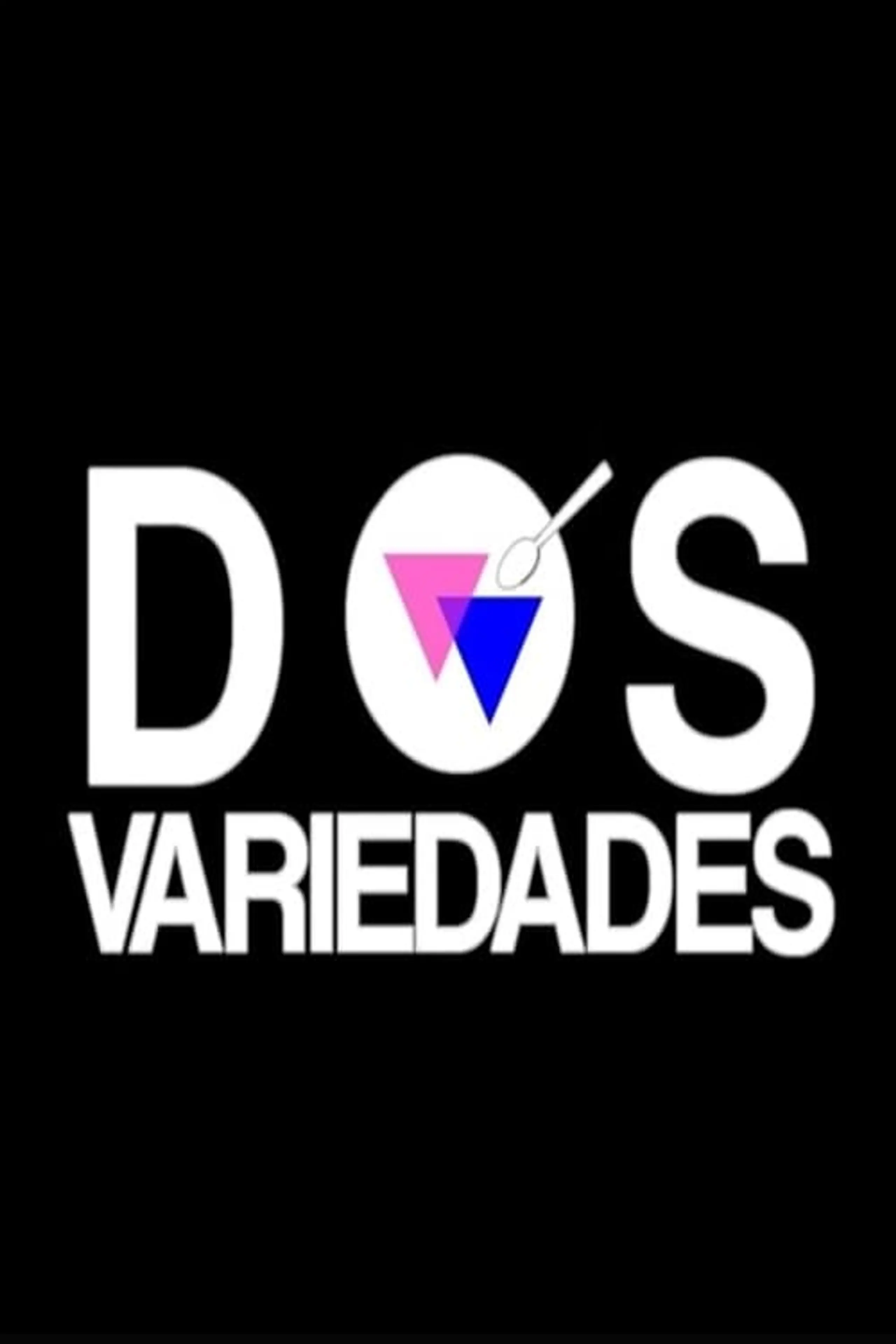 Dos variedades