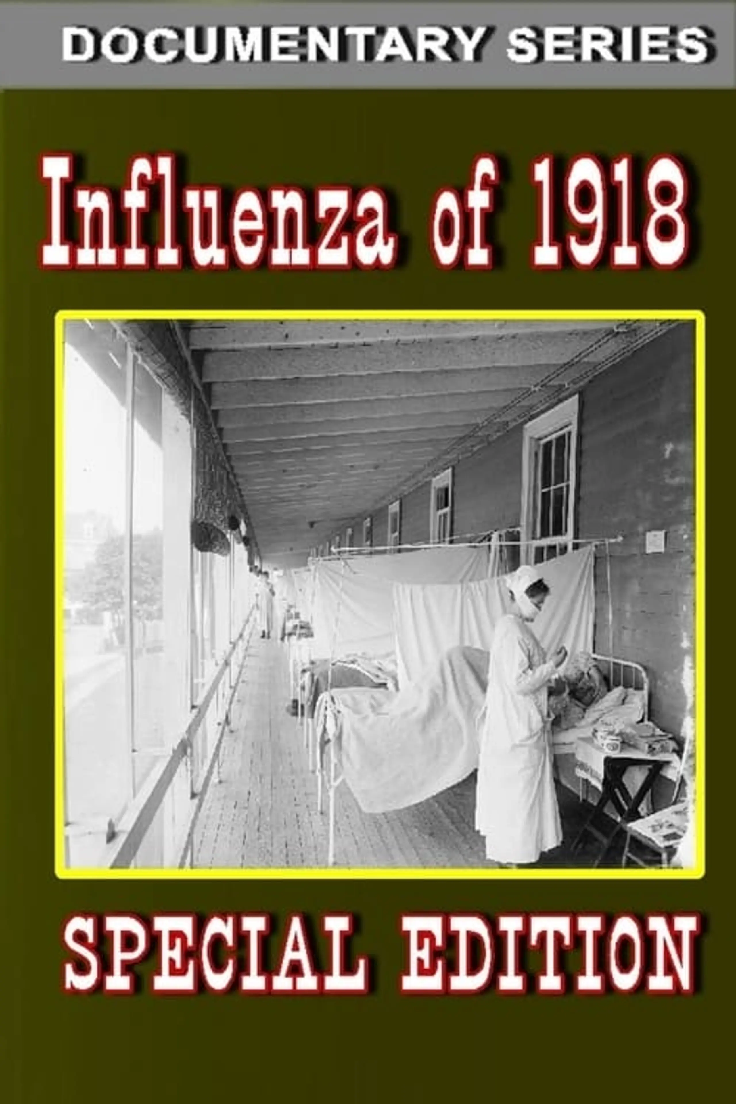 Influenza of 1918 (Special Edition)