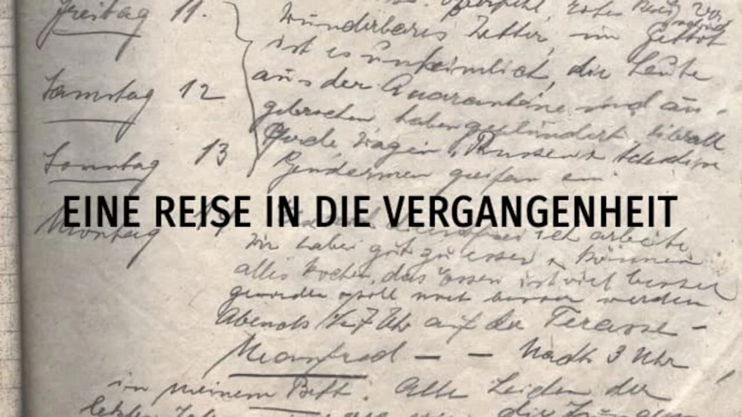 Eine Reise in die Vergangenheit