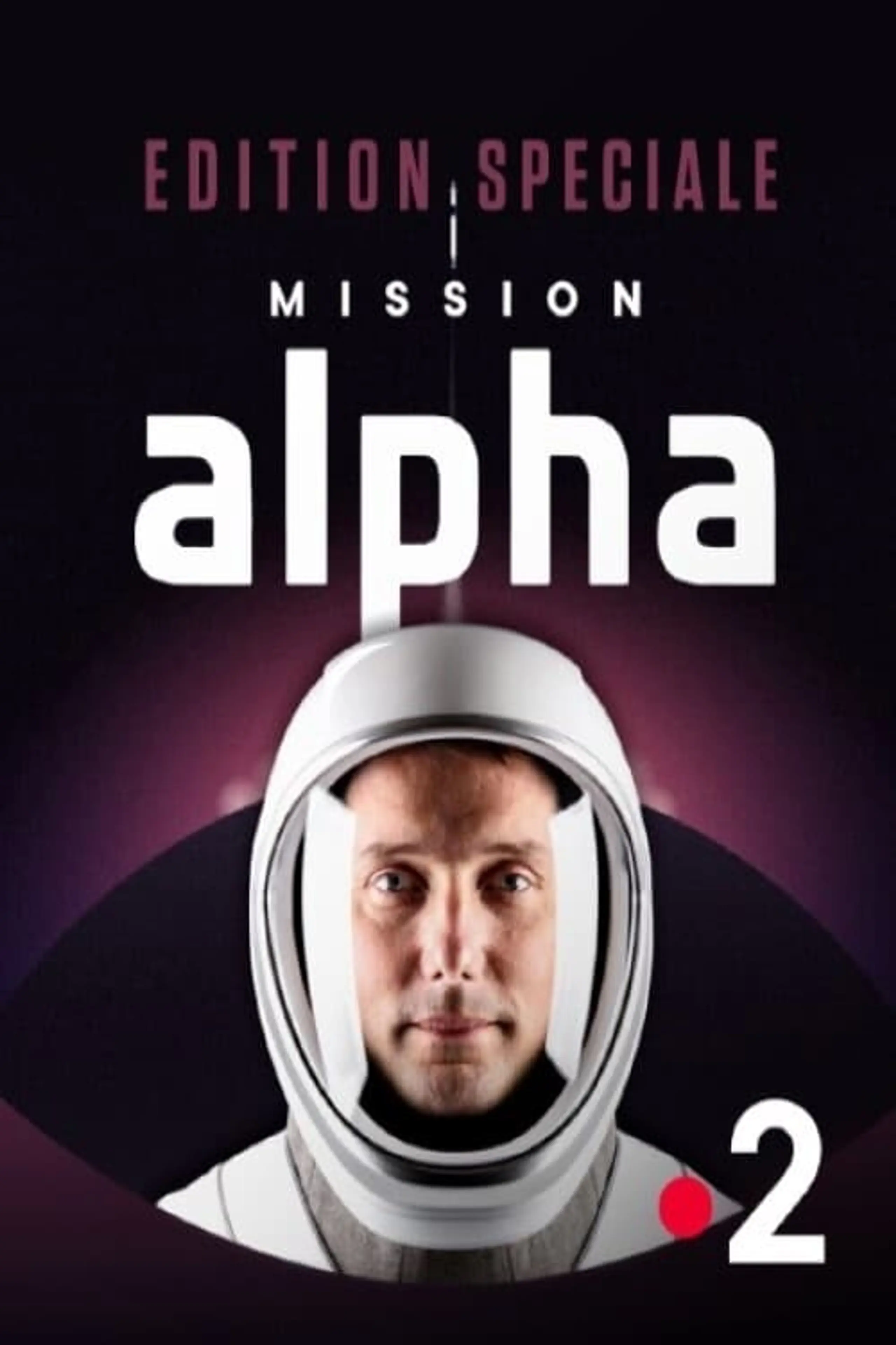 Edition spéciale : "Mission Alpha"