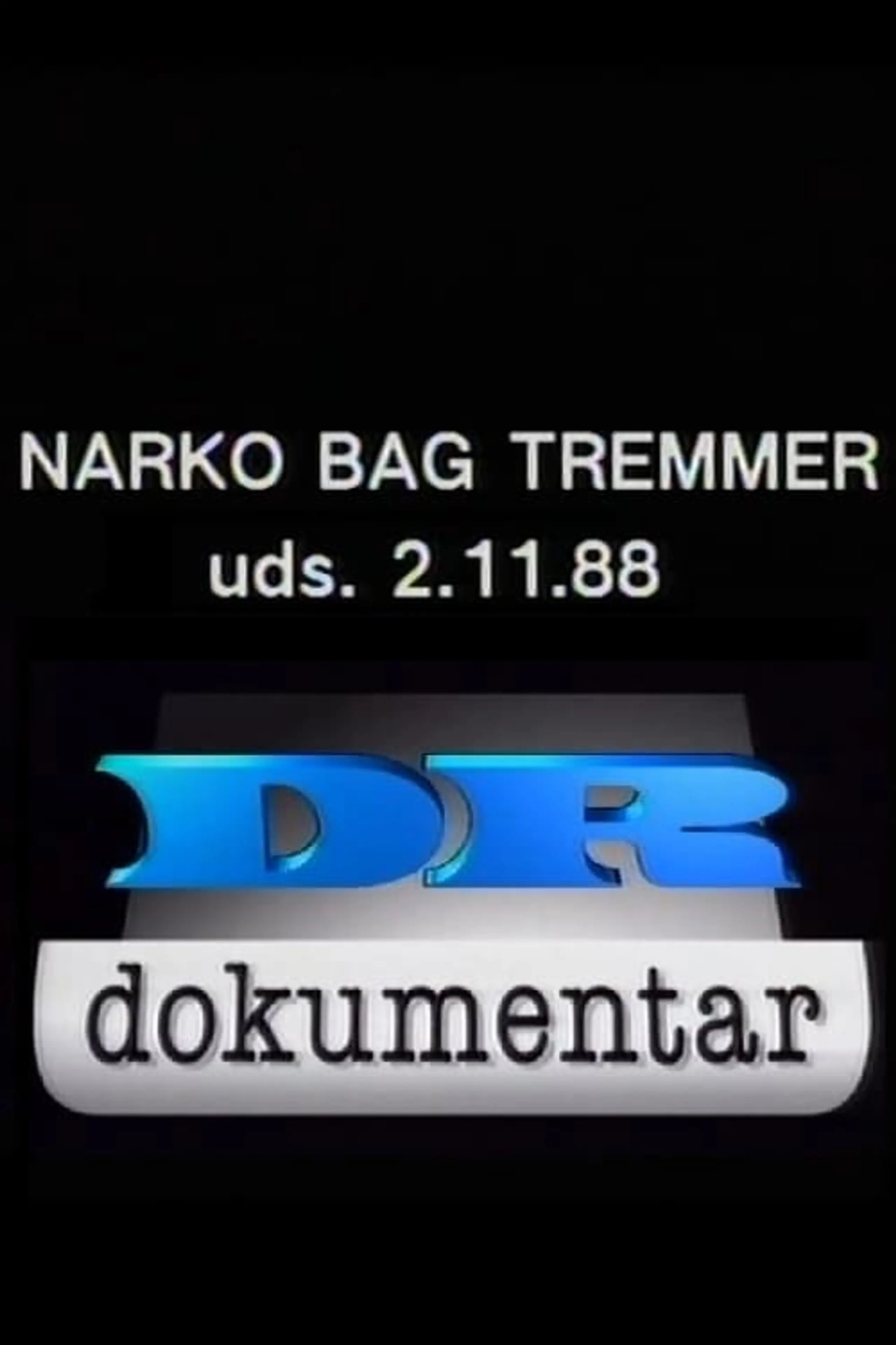 Narko bag tremmer