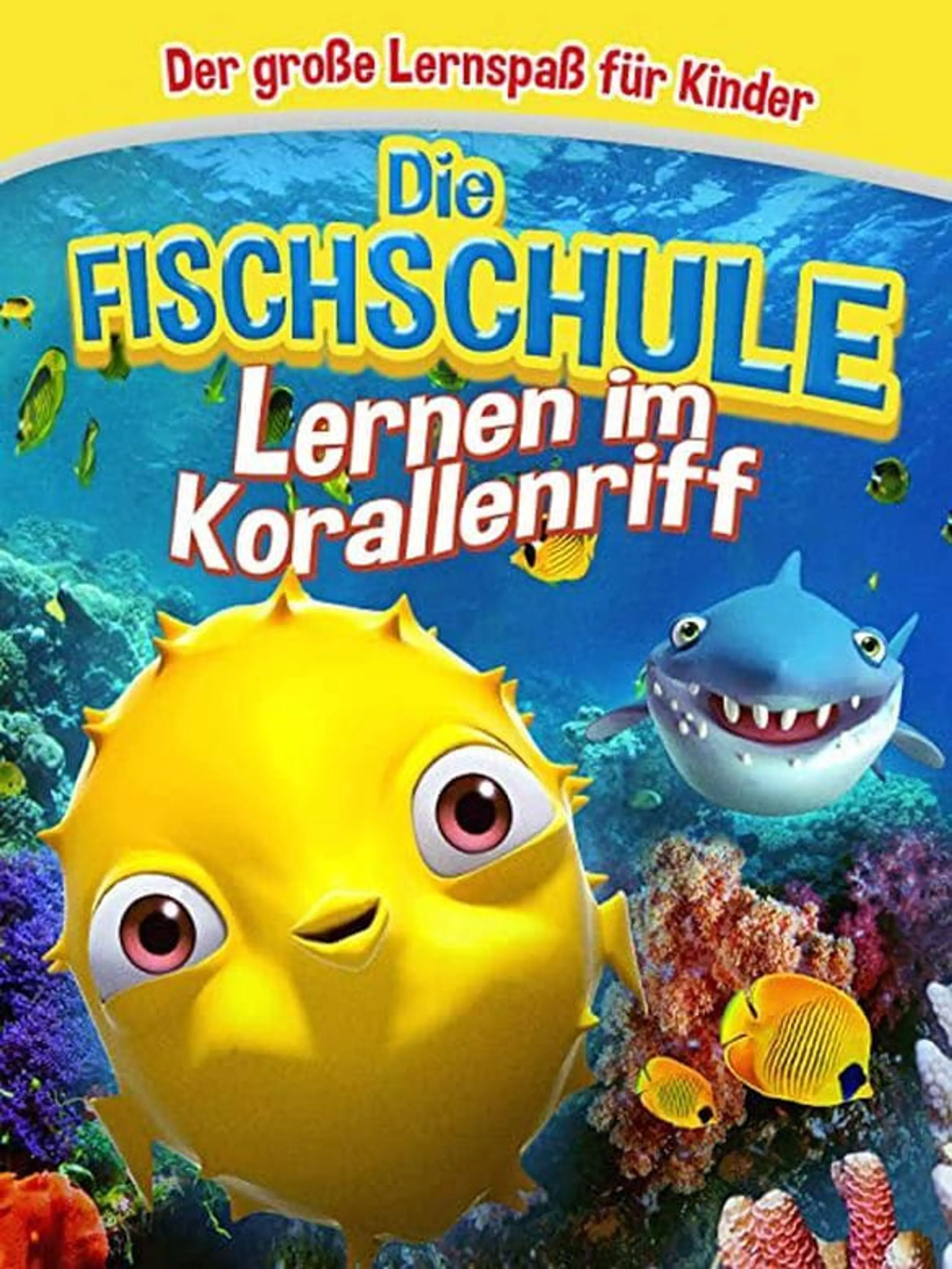 Die Fischschule - Lernen im Korallenriff