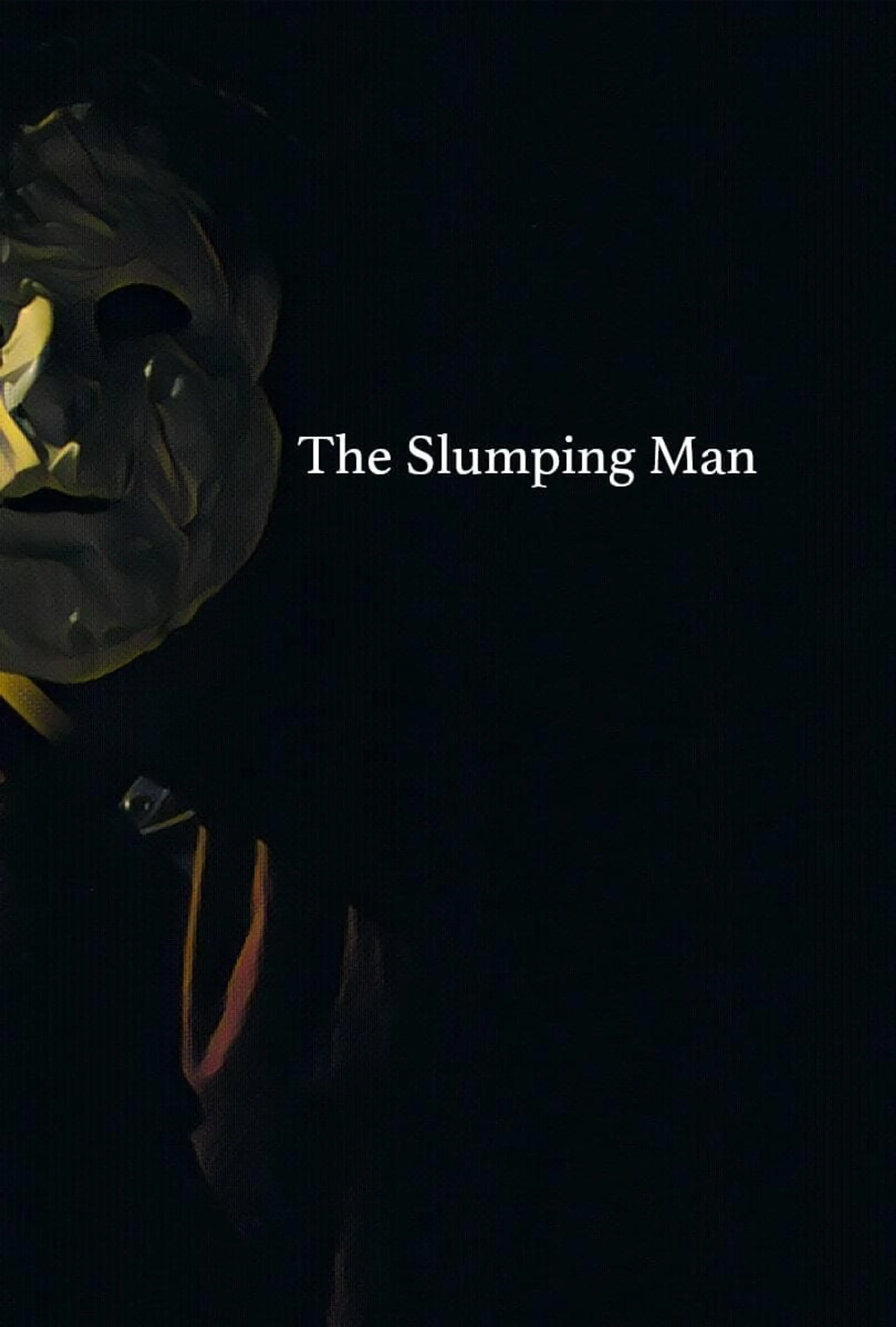 The Slumping Man