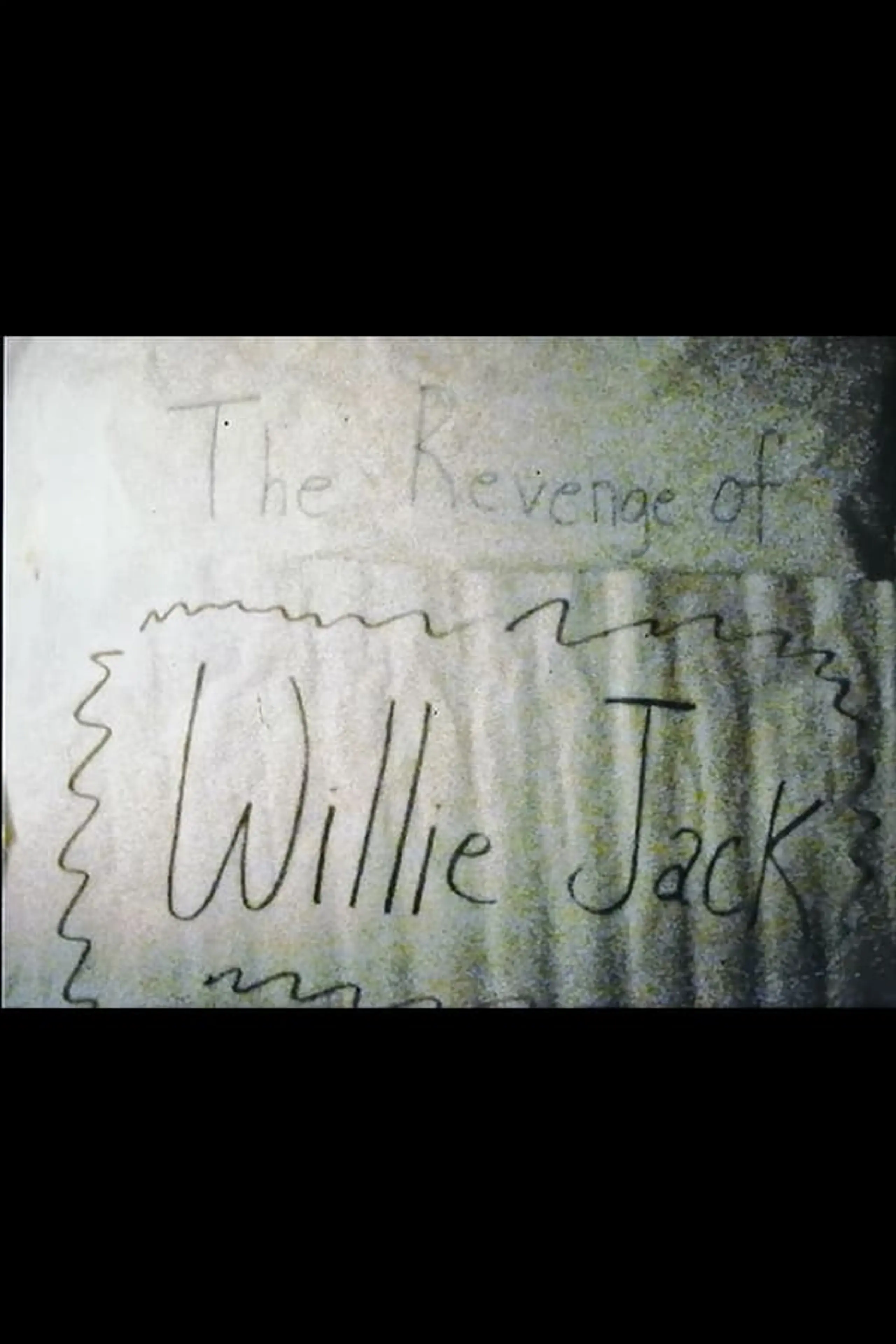 The Revenge of Willie Jack