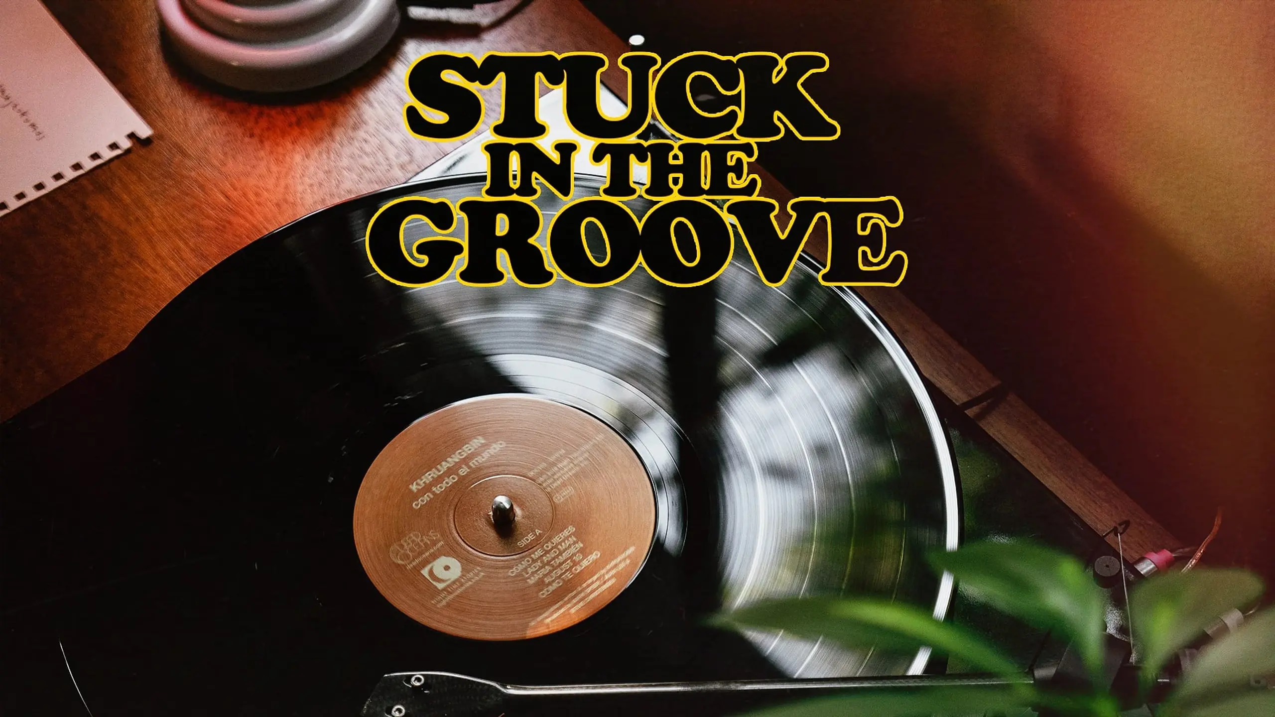 Stuck In The Groove