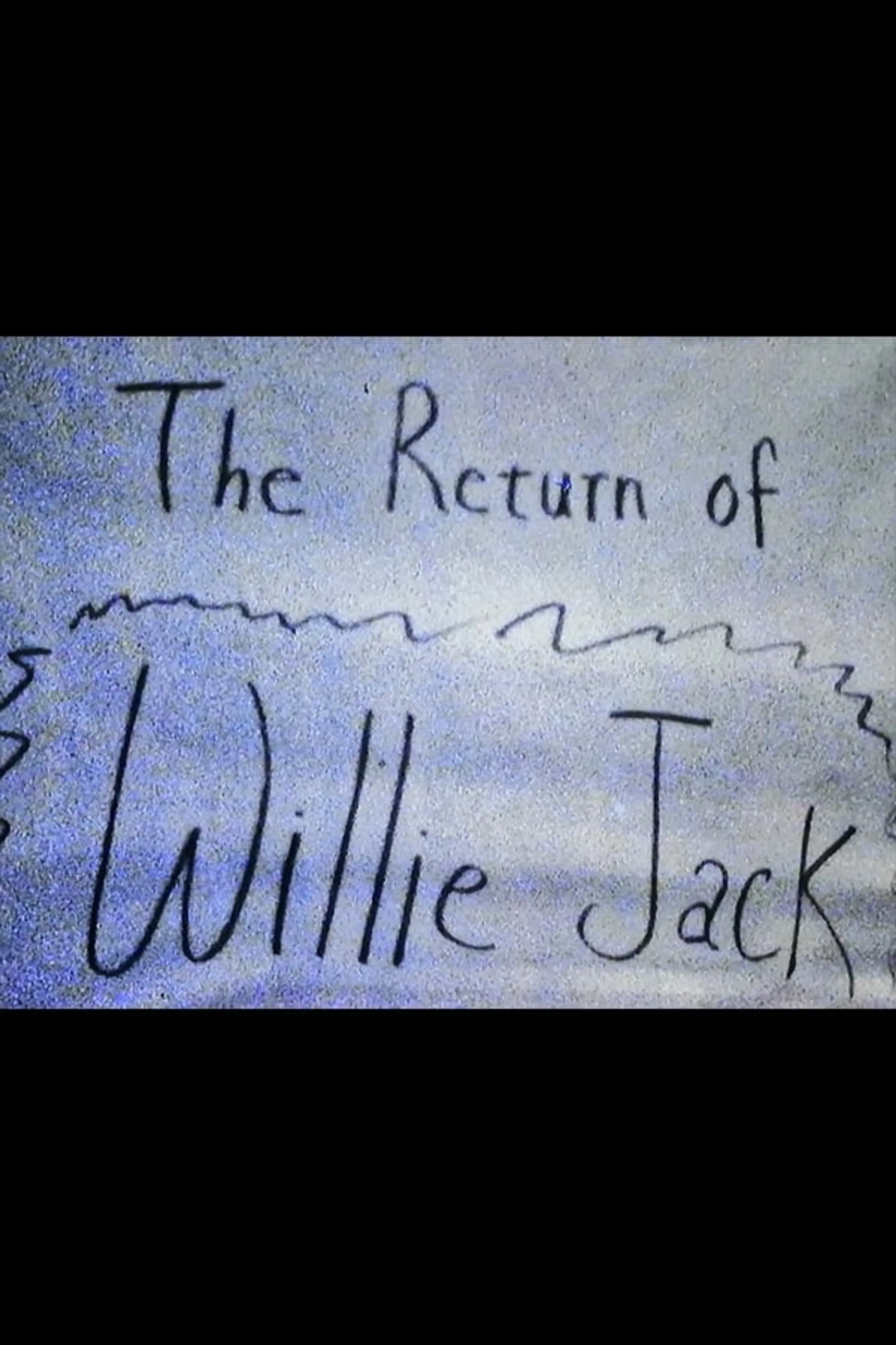 The Return of Willie Jack