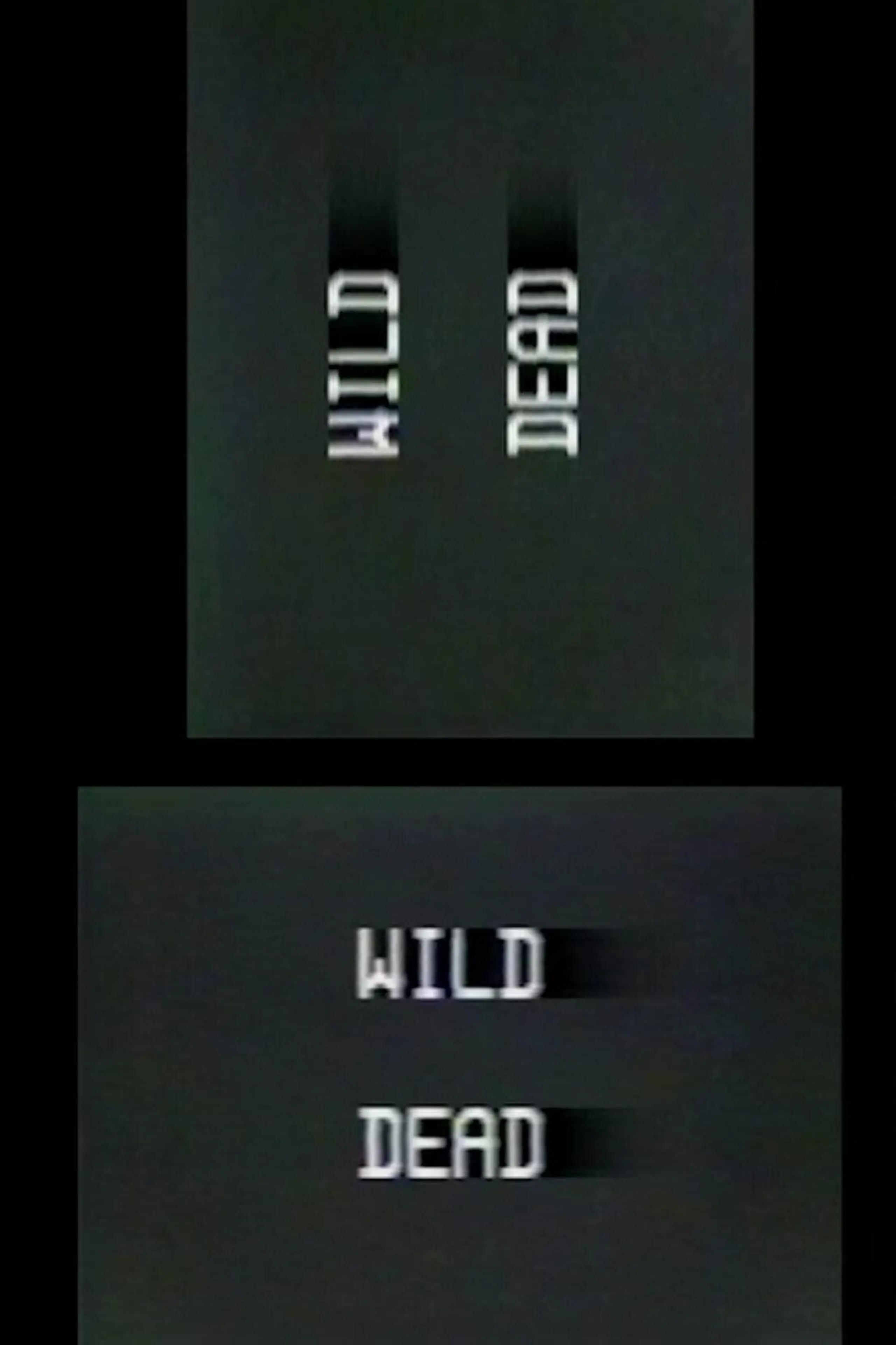 Wild Dead I, II, III