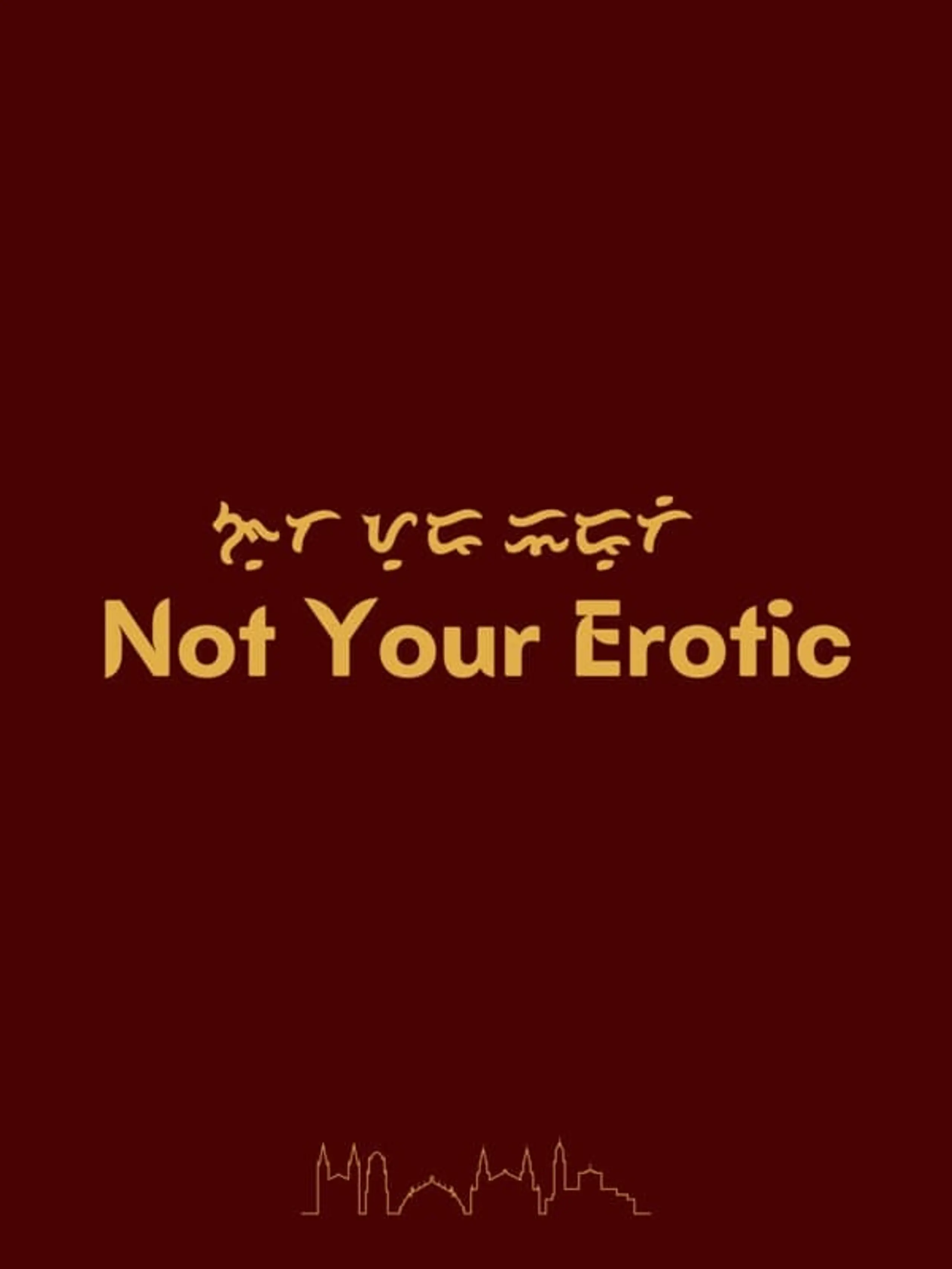 Not Your Erotic