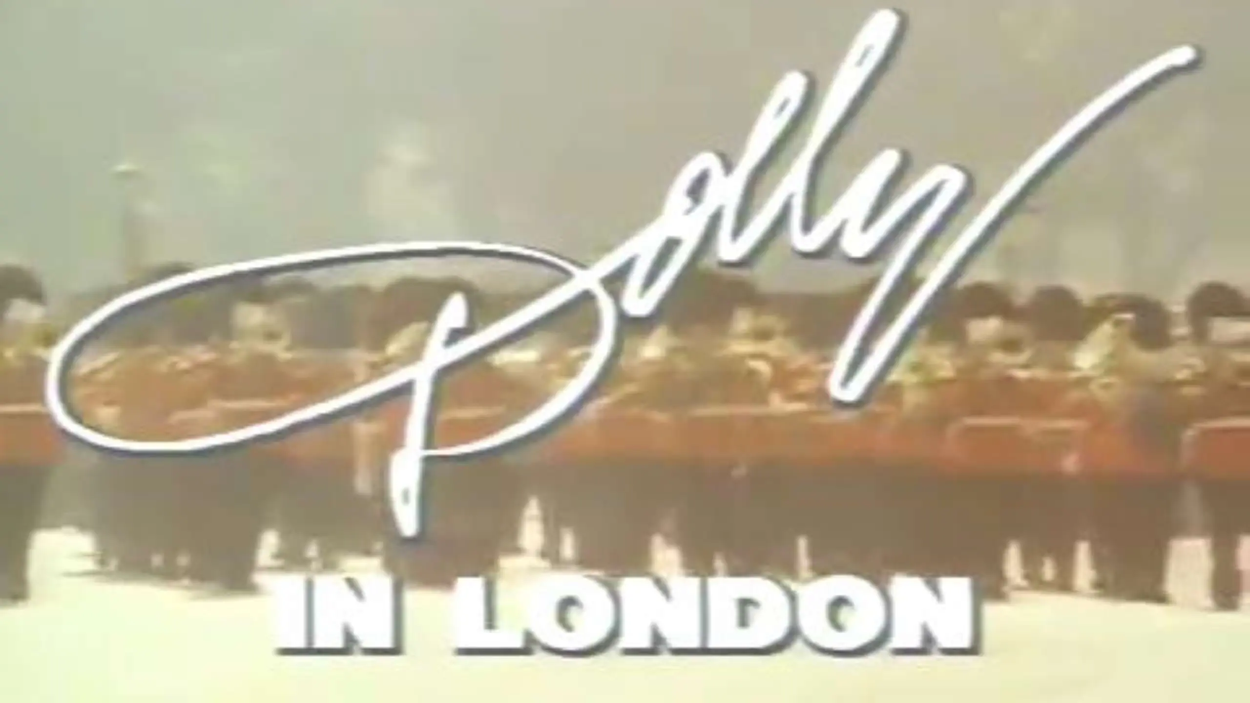 Dolly in London