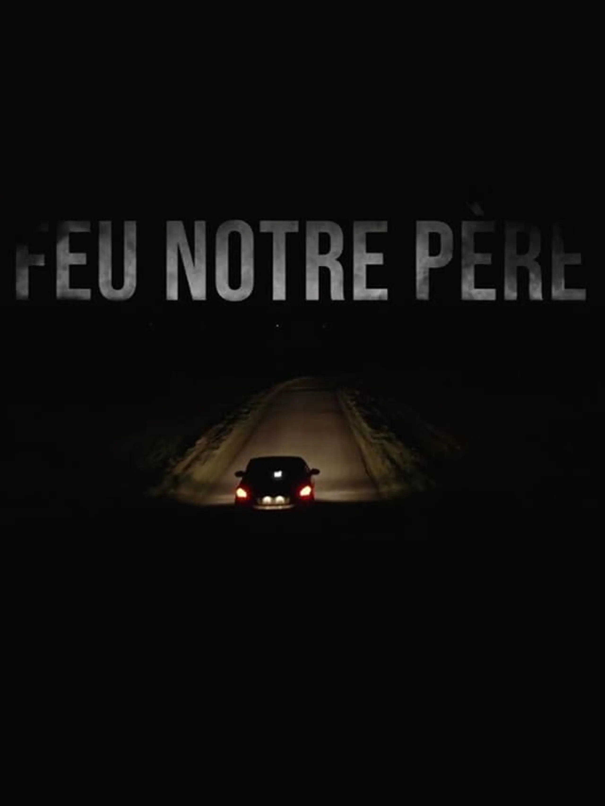 Feu notre père