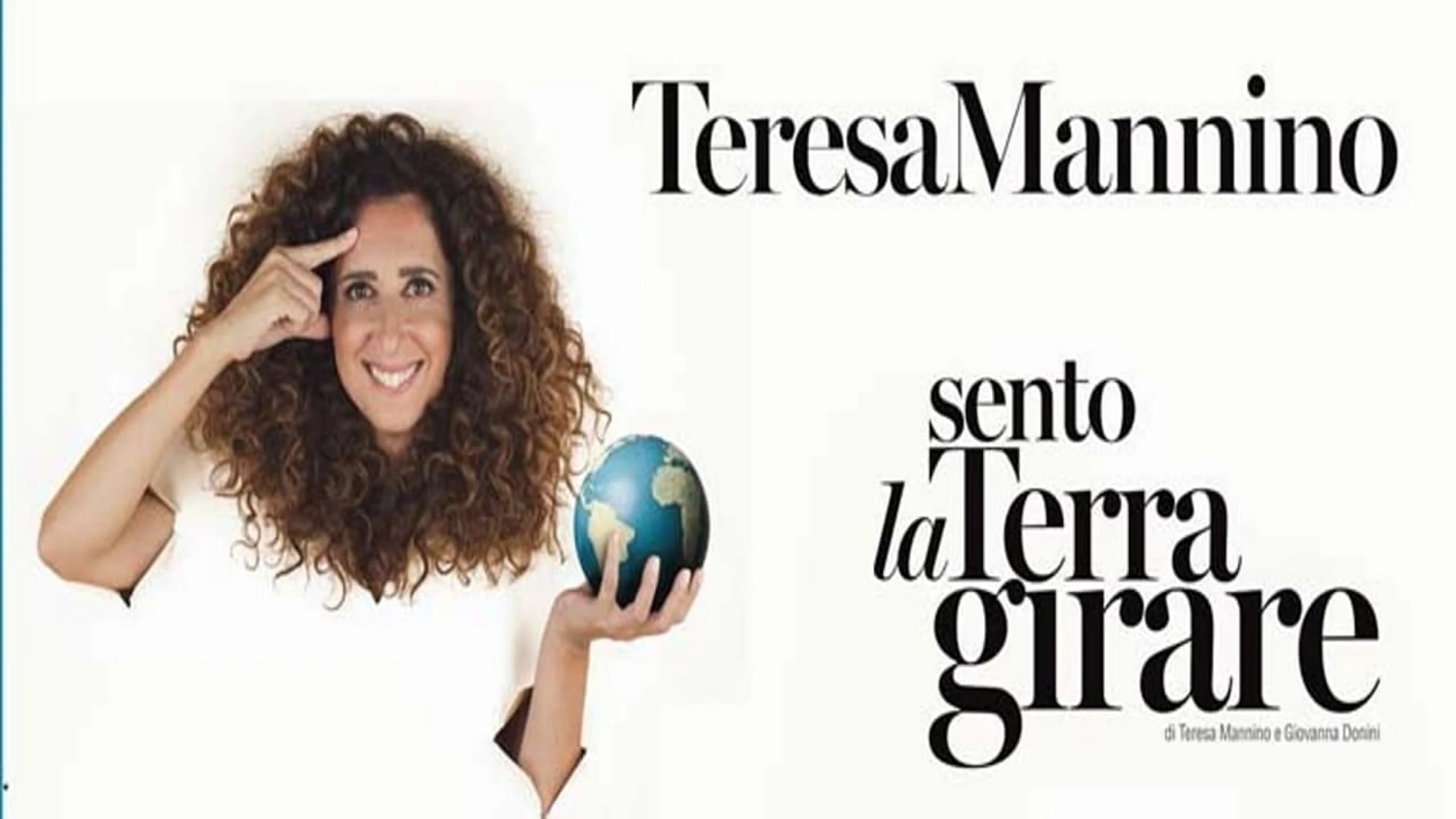 Teresa Mannino - Sento la terra girare