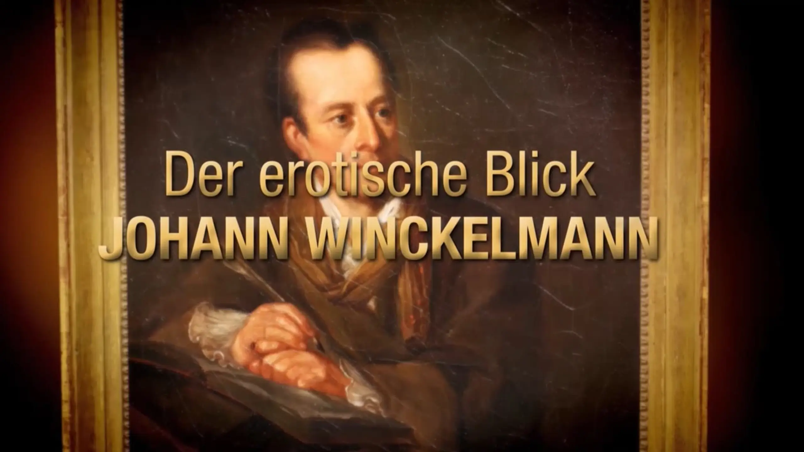 Der erotische Blick - Johann Winckelmann