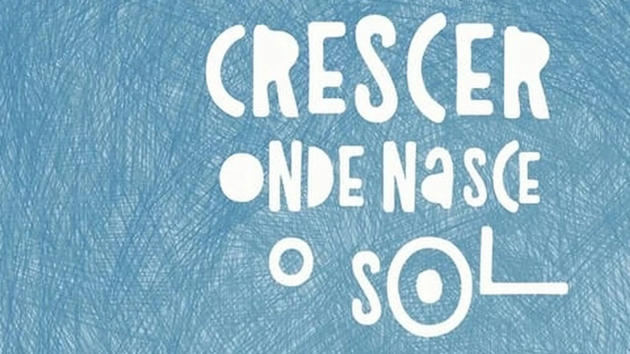 Crescer Onde Nasce o Sol